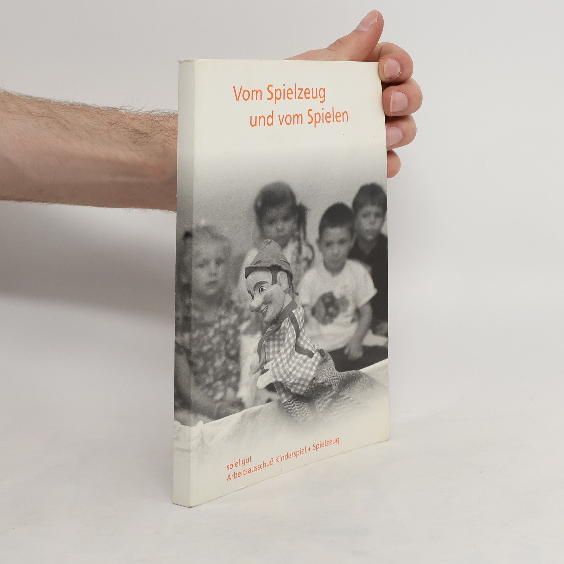 Hans Hellmut Blencke Vom Spielzeug und vom Spielen