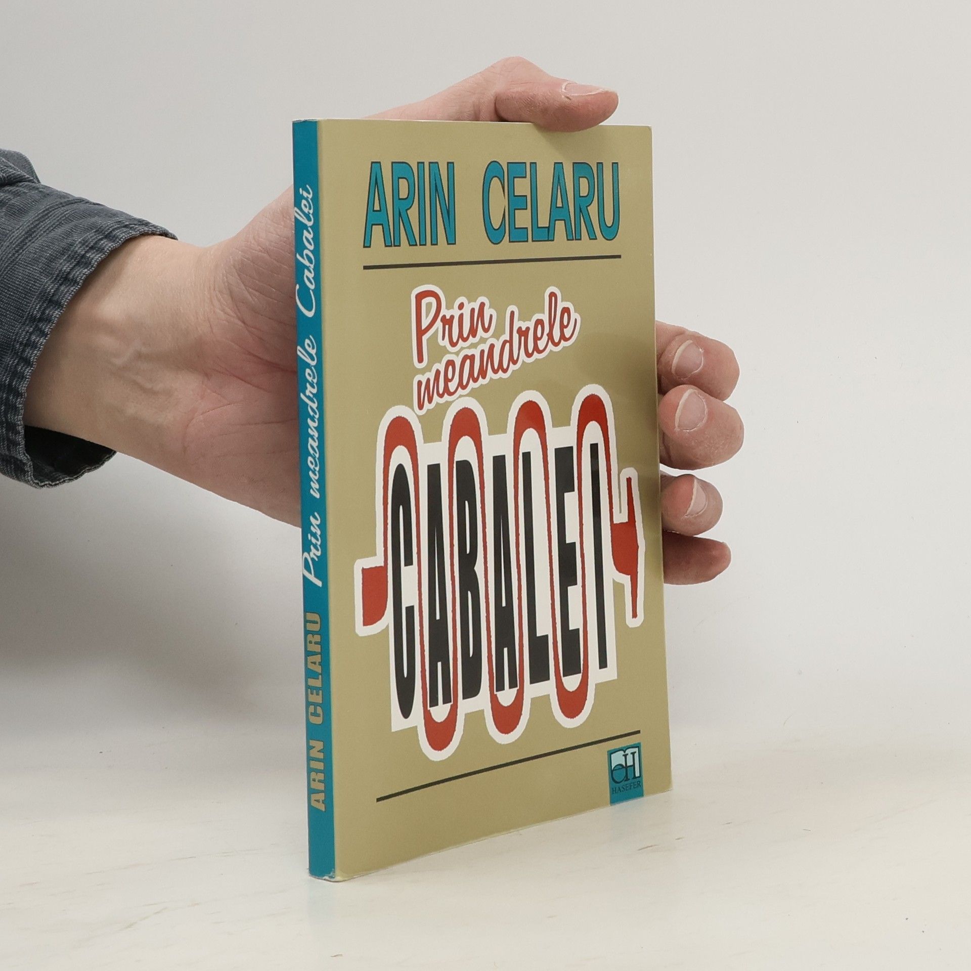 Arin Celaru Prin meandrele Cabalei