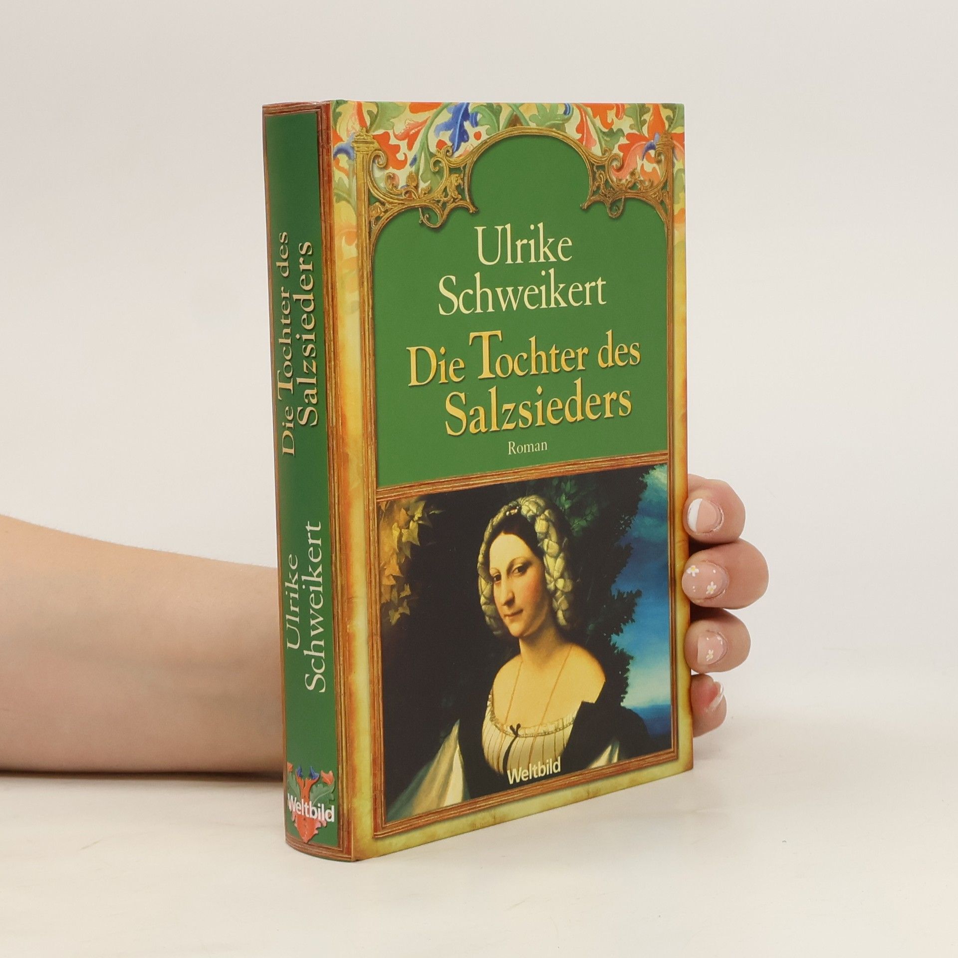 Ulrike Schweikert Die Tochter des Salzsieders