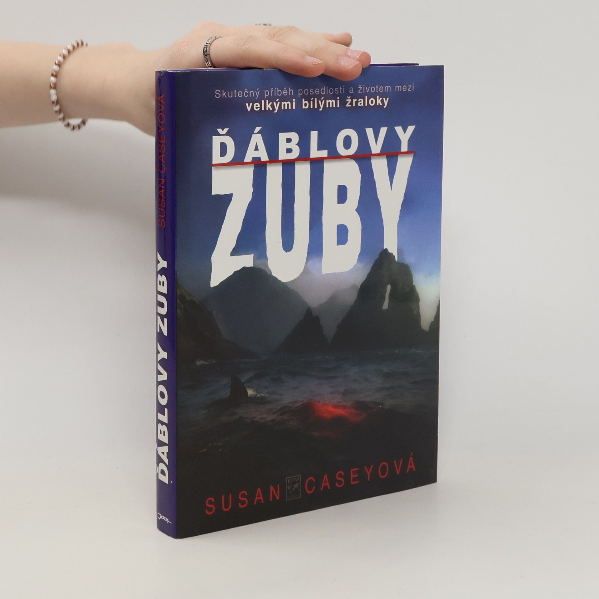 Susan Casey Ďáblovy zuby : Skutečný příběh o přežití a posedlosti mezi velkými bílými žraloky