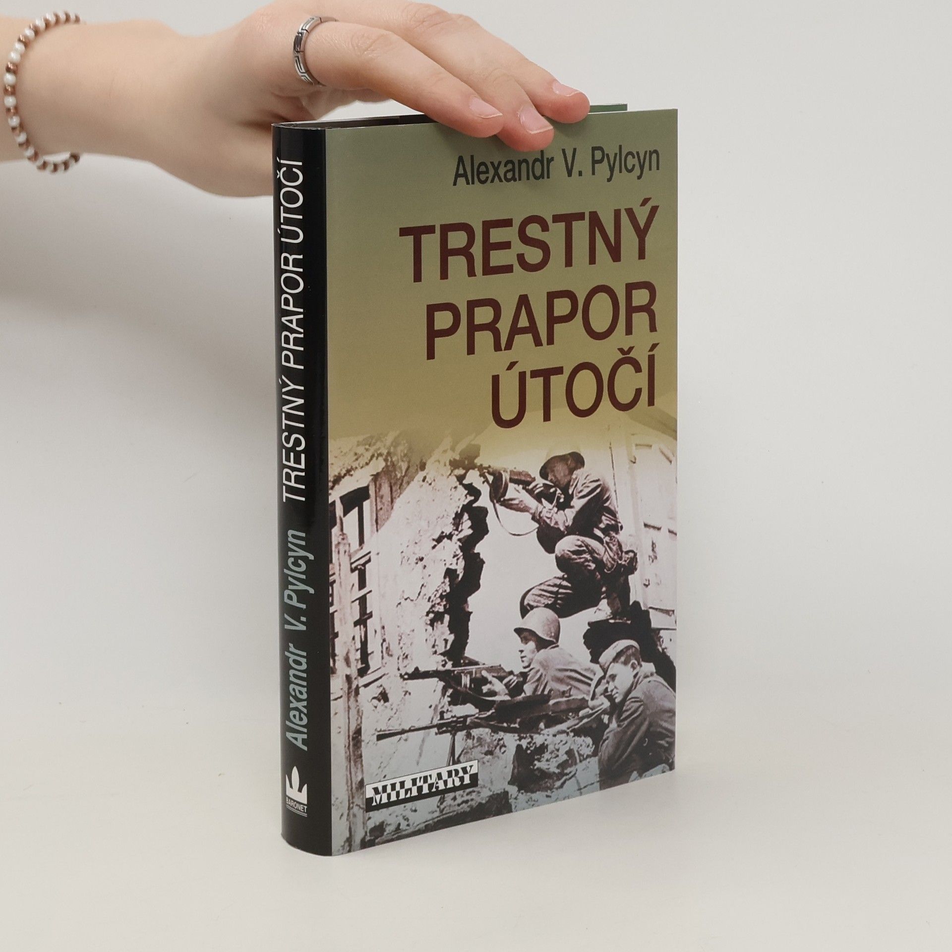 Alexander V. Pylcyn Trestný prapor útočí