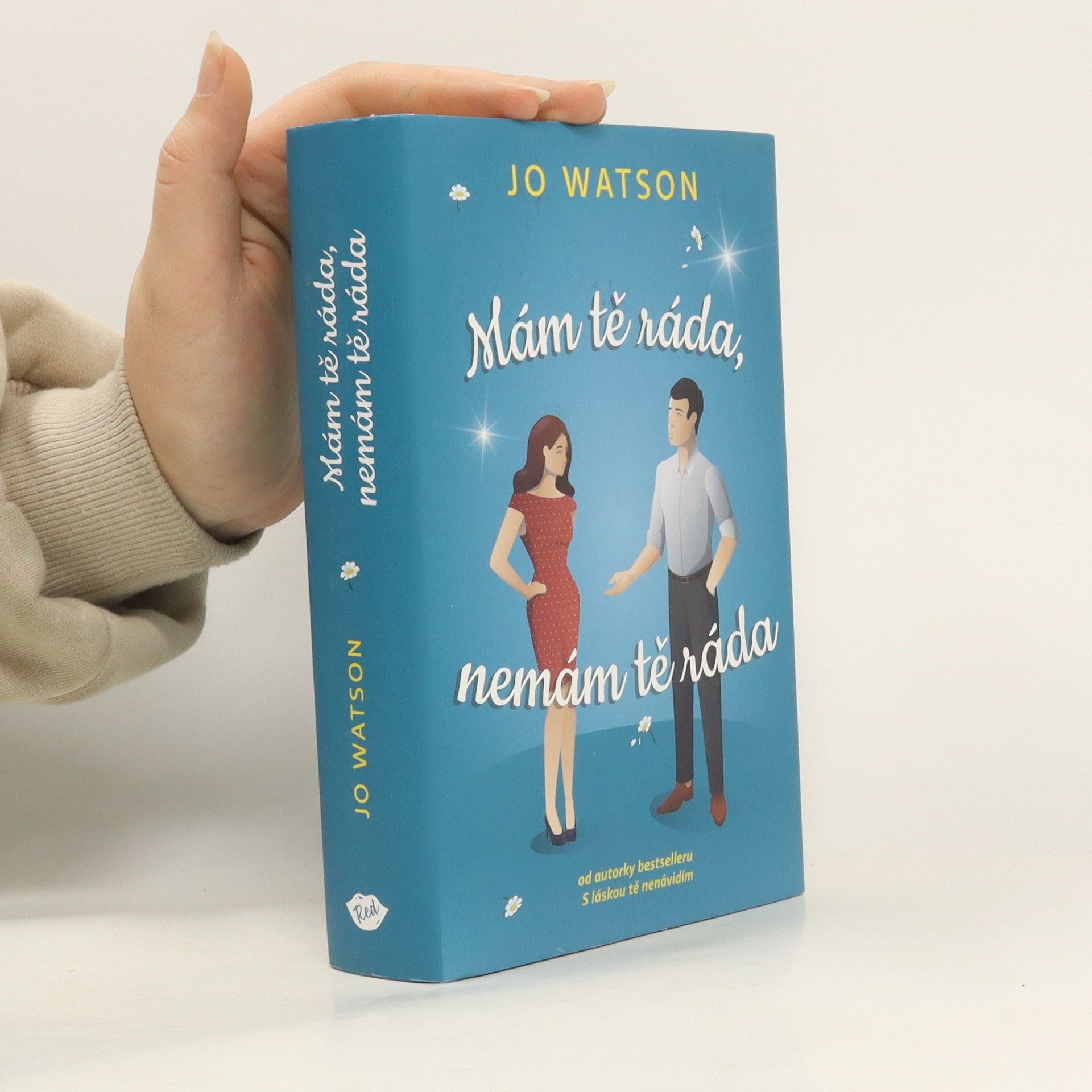 Jo Watson Mám tě ráda, nemám tě ráda
