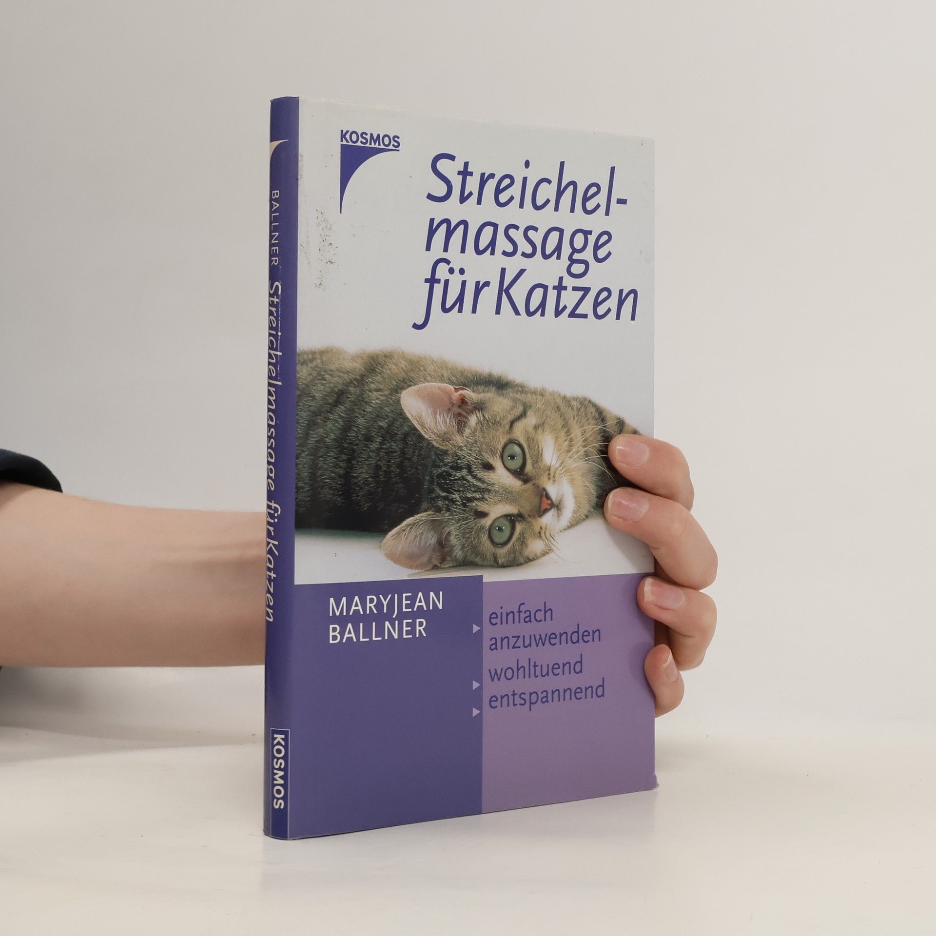 Maryjean Ballner Streichelmassage für Katzen. Einfach anzuwenden, wohltuend, entspannend