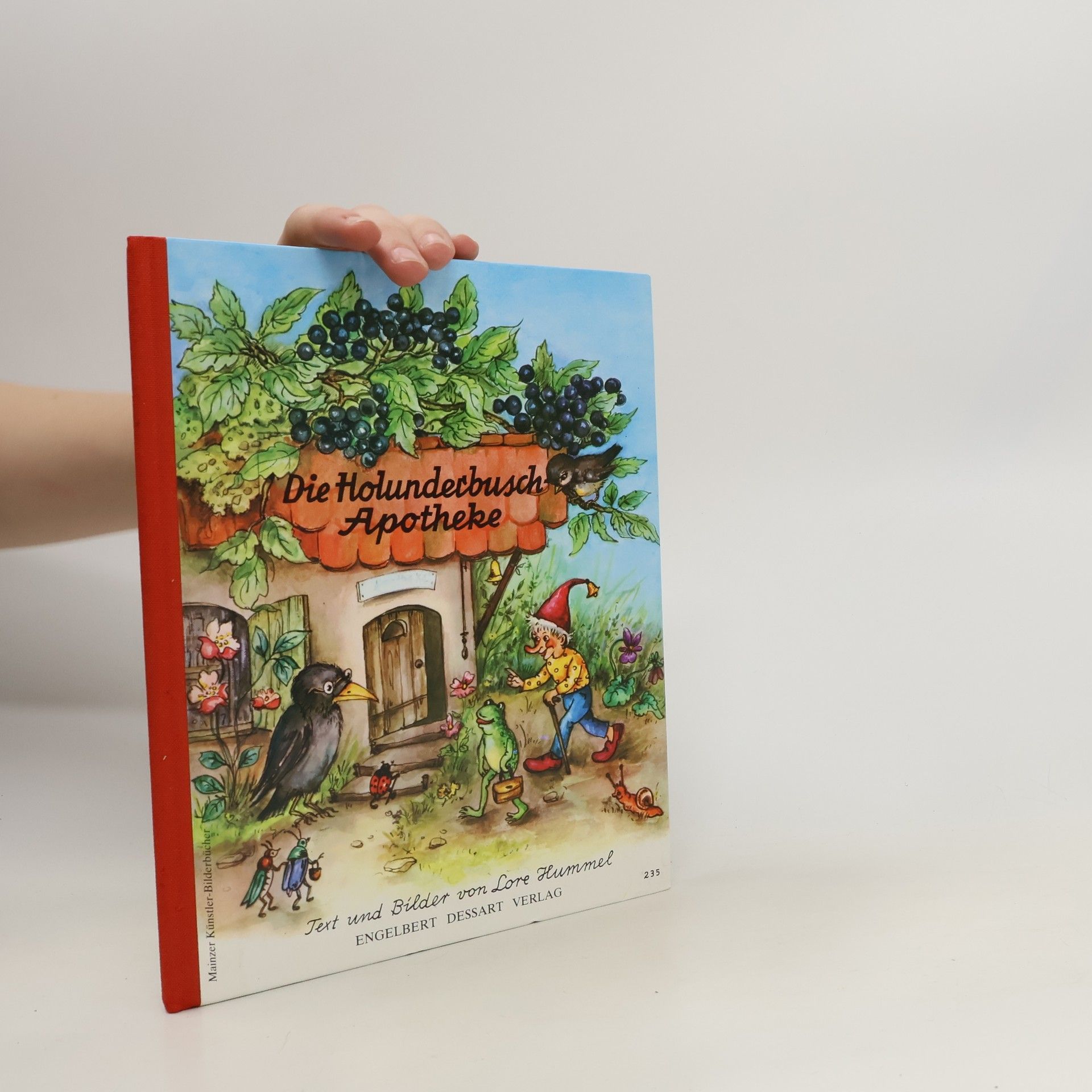 Lore Hummel Die Holunderbusch- Apotheke