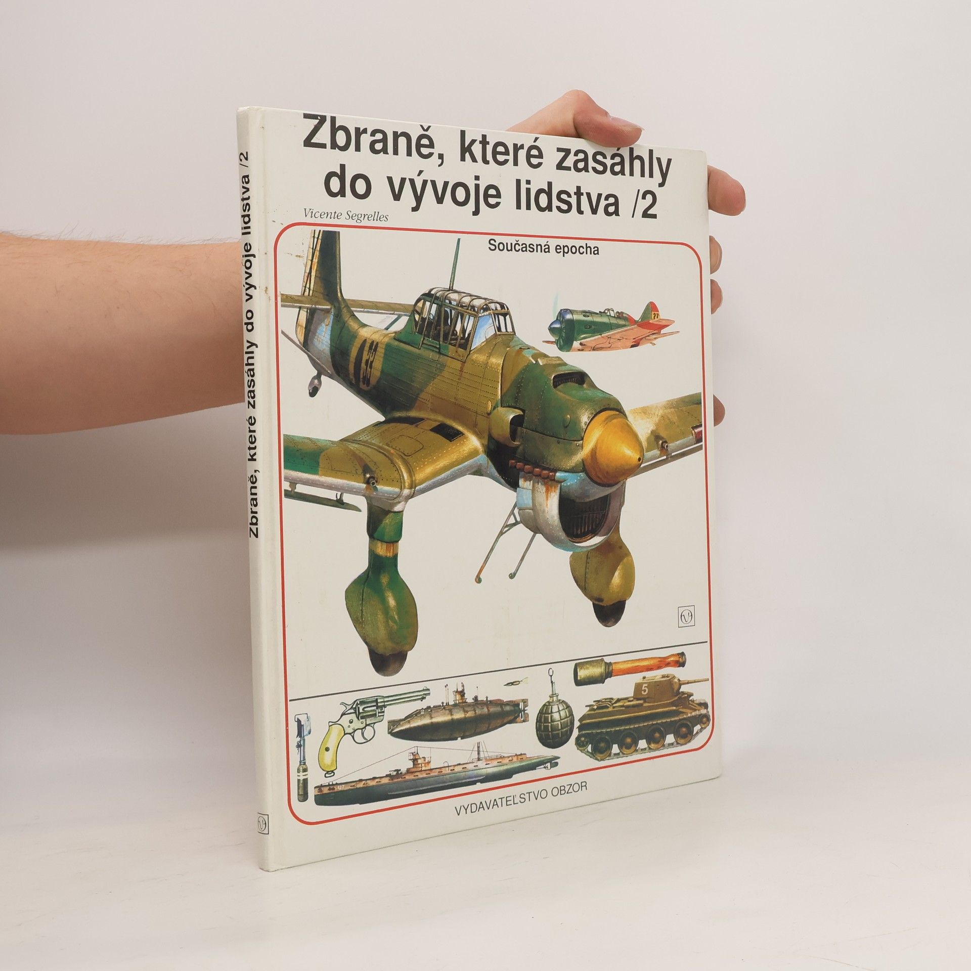 Vicente Segrelles Zbraně, které zasáhly do vývoje lidstva 2