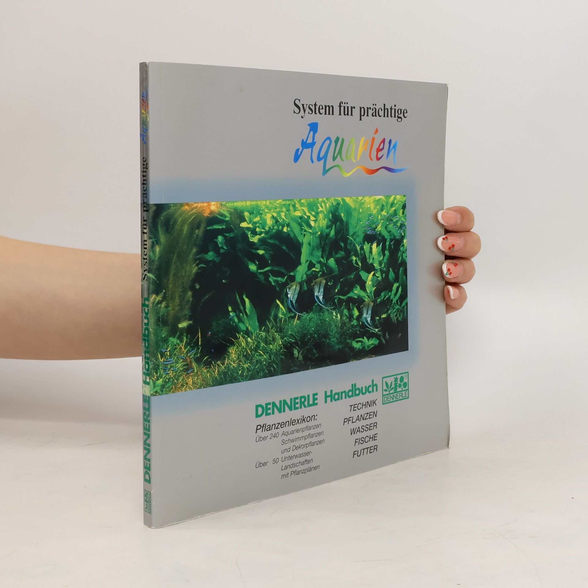 Autorenkollektiv System für prächtige Aquarien