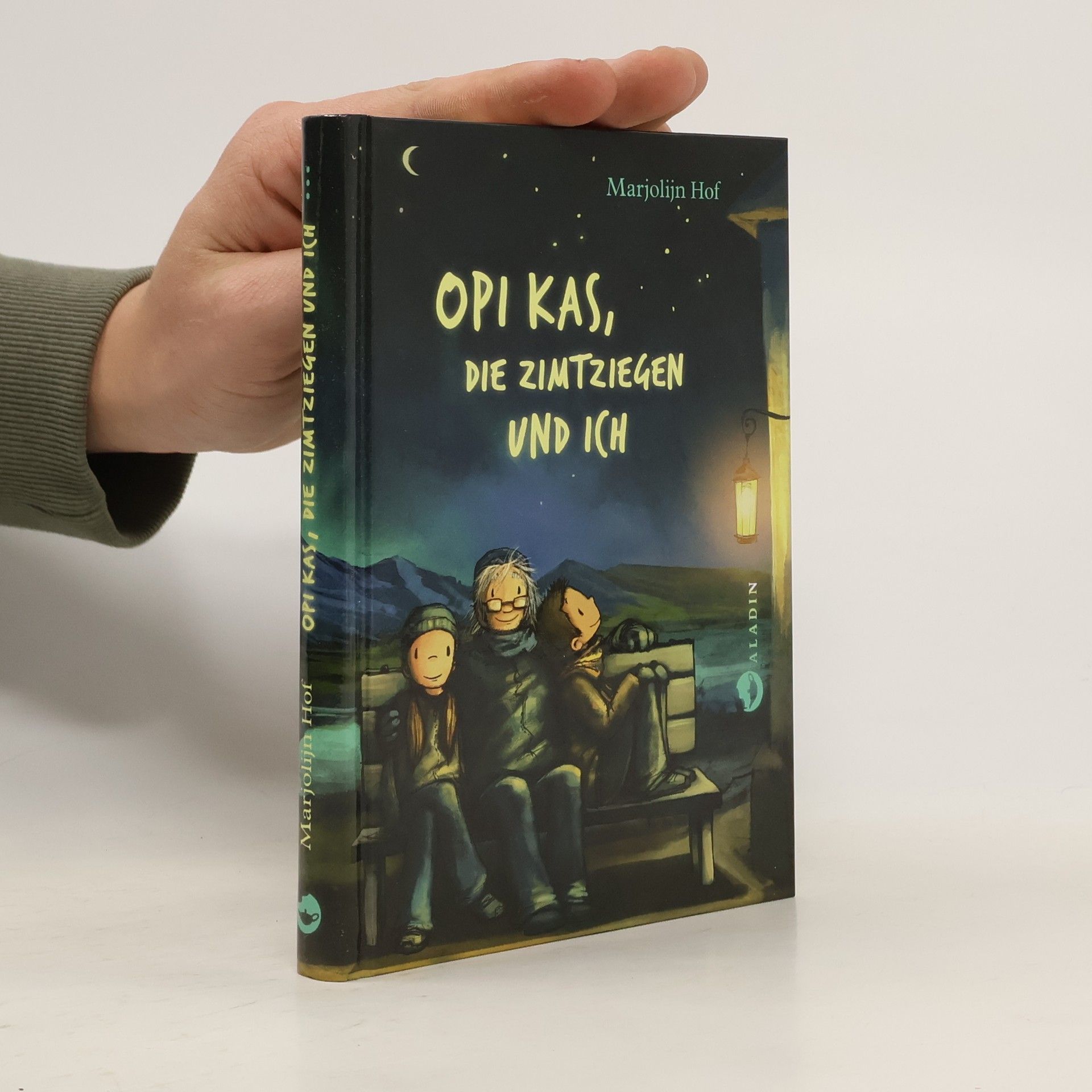 Marjolijn Hof Opi Kas, die Zimtziegen und ich