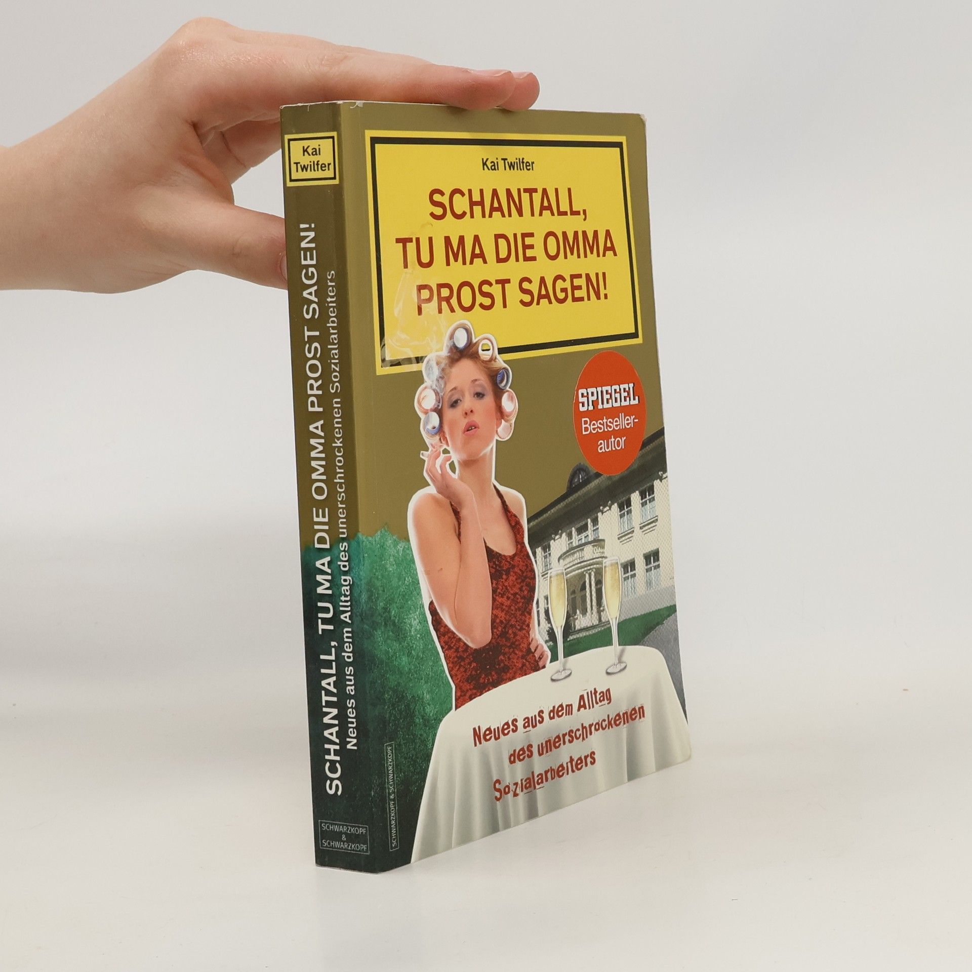 Kai Twilfer Schantall, tu ma die omna Prost Sagen!