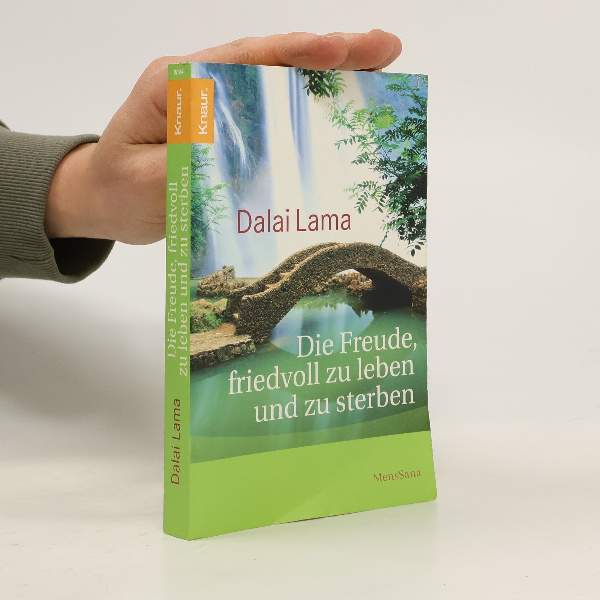 Bstan-vdzin-rgya-mtsho Die Freude, friedvoll zu leben und zu sterben