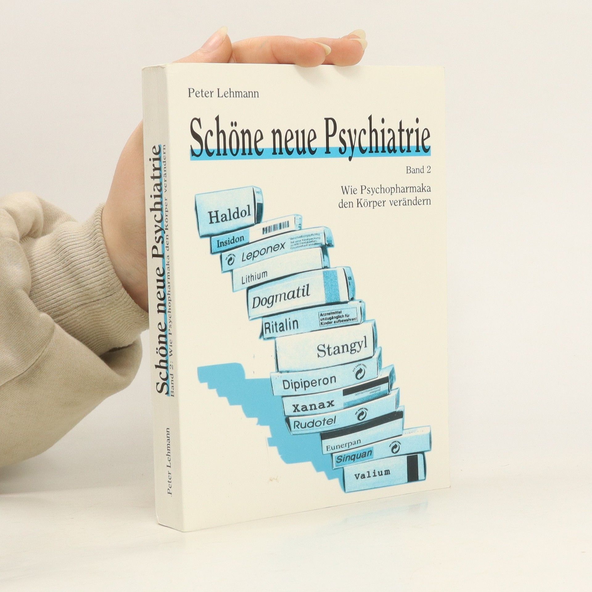 Peter Lehmann Schöne neue Psychiatrie