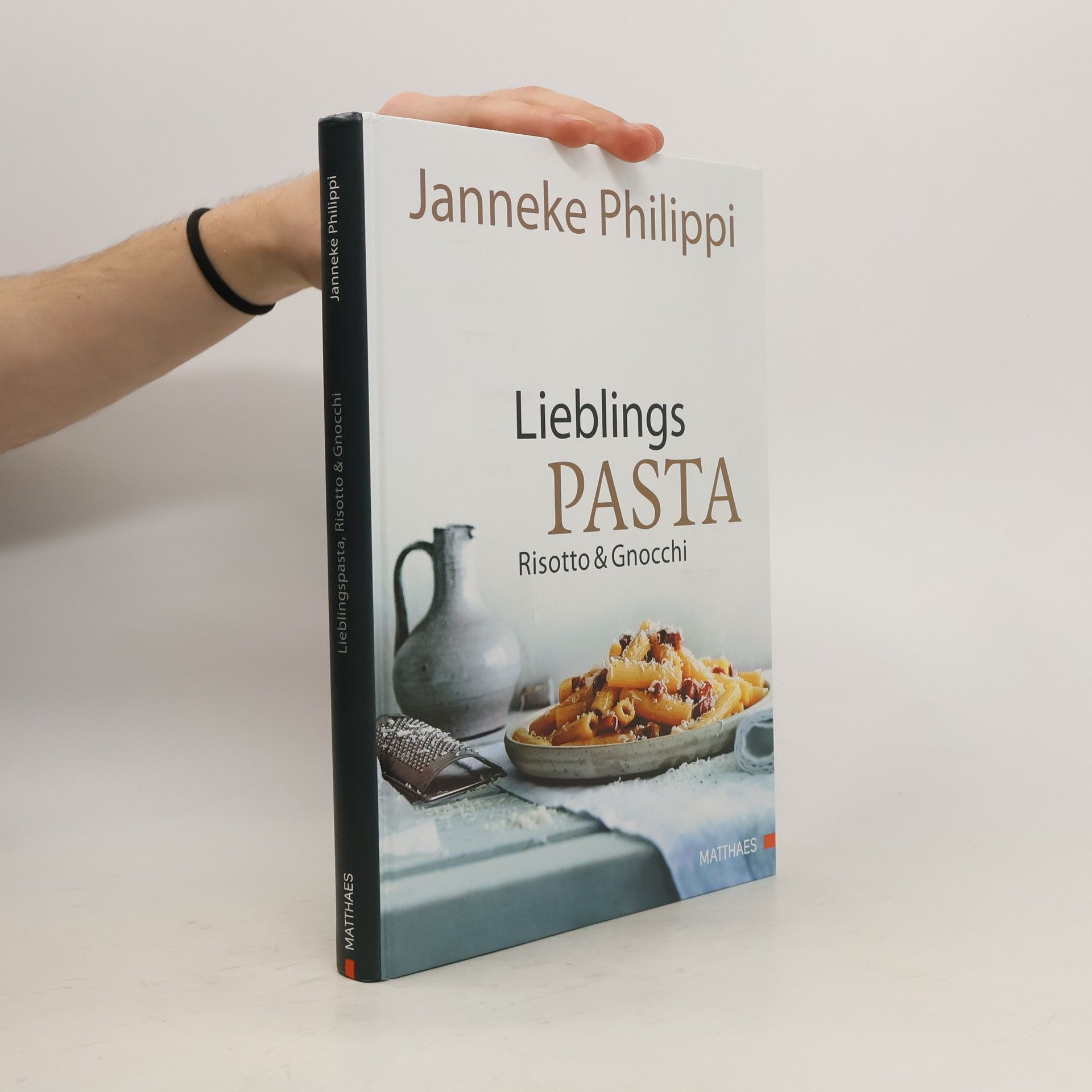 Janneke Philippi Lieblingspasta, Risotto & Gnocchi