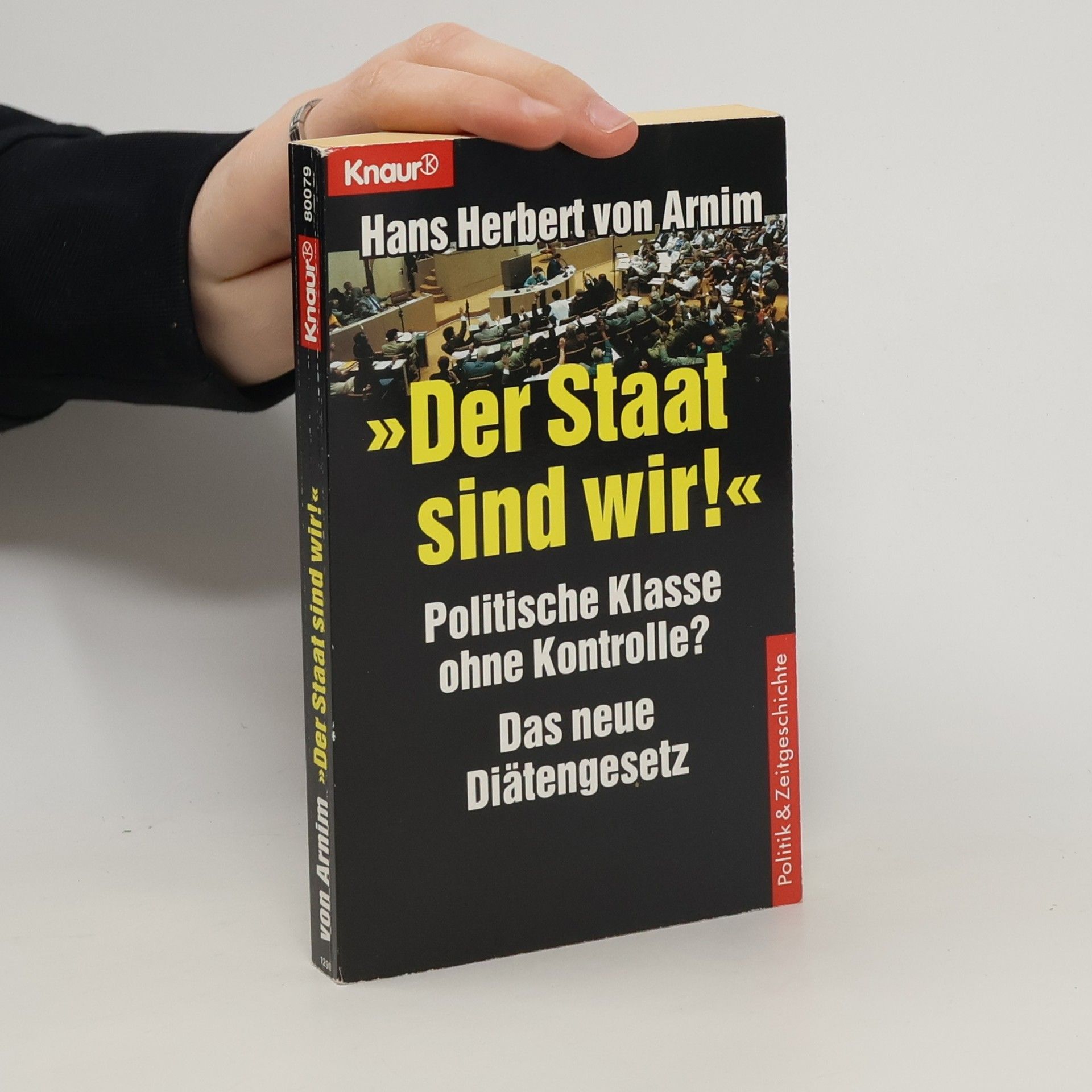 Hans Herbert von Arnim "Der Staat sind wir!"