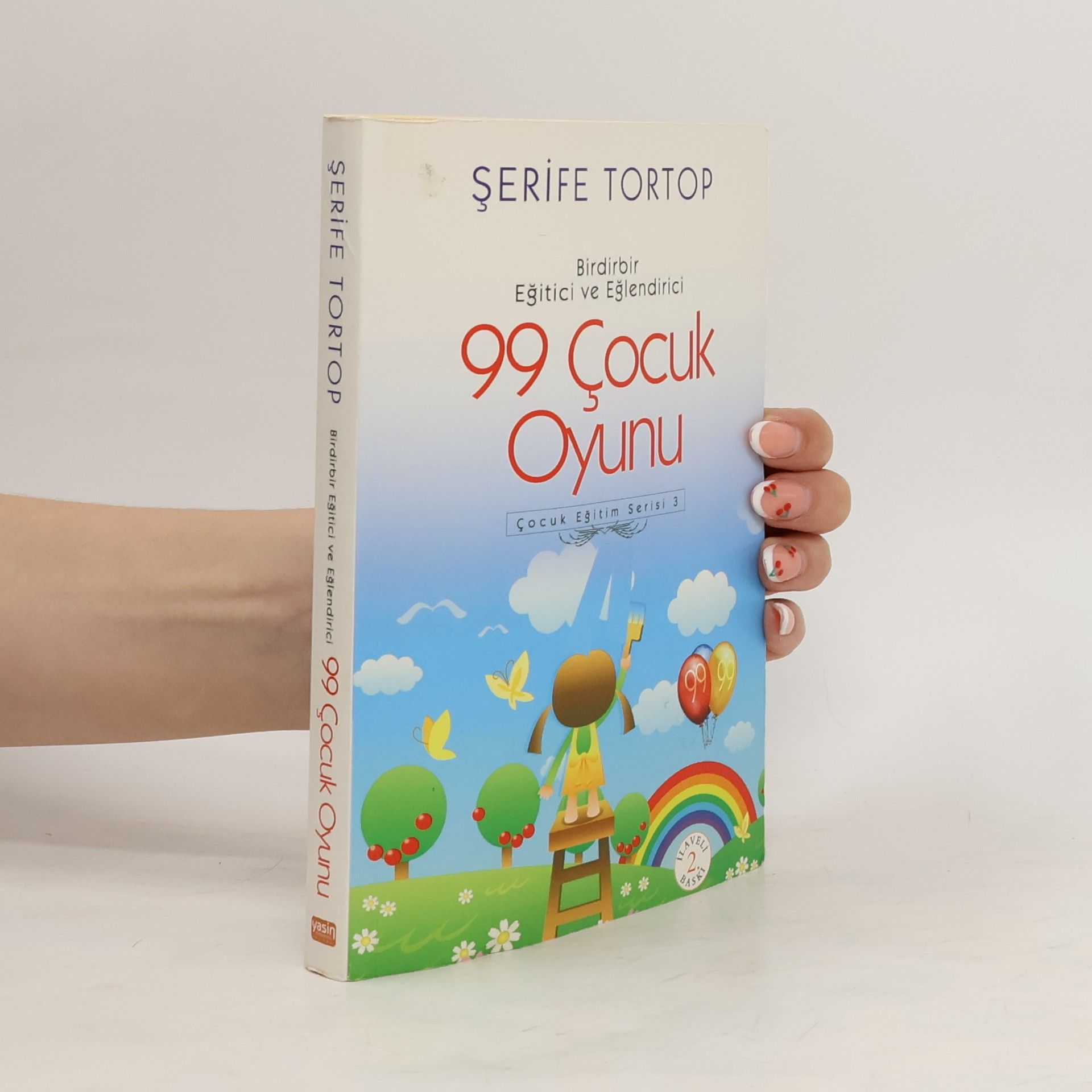 Şerife Tortop 99 Çocuk Oyunu