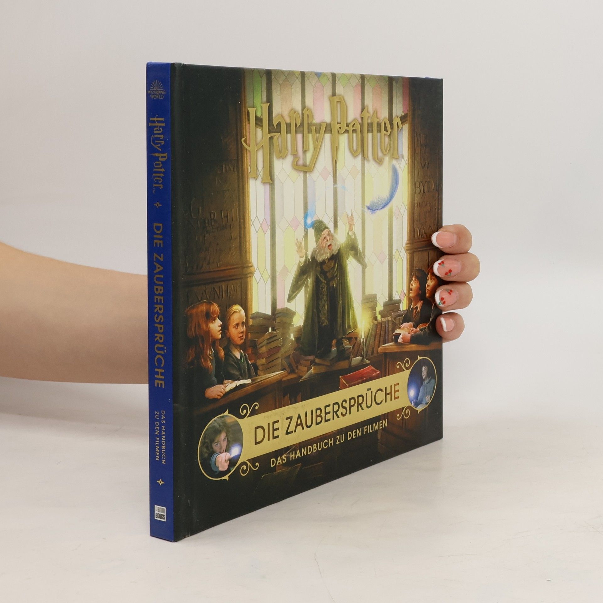 Eva Regine Rauch Harry Potter: die Zaubersprüche - das Handbuch zu den Filmen