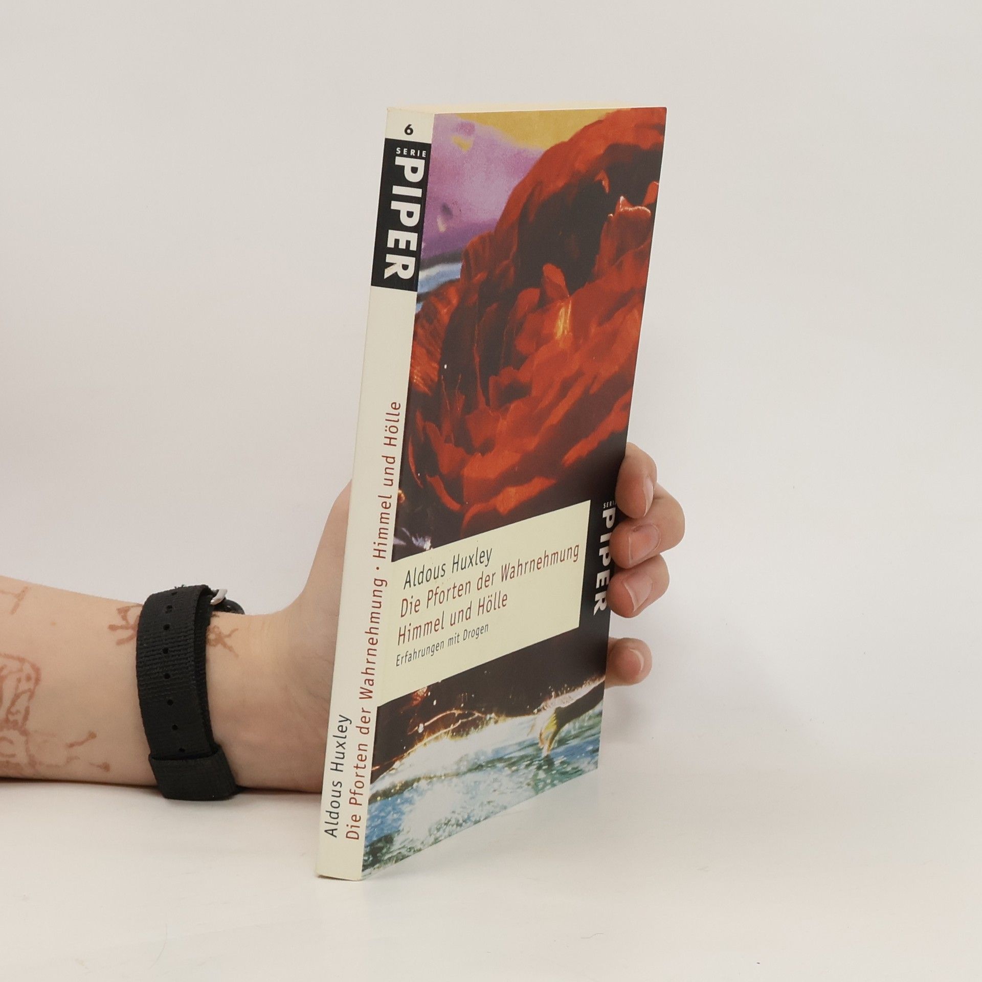 Aldous Huxley Die Pforten der Wahrnehmung