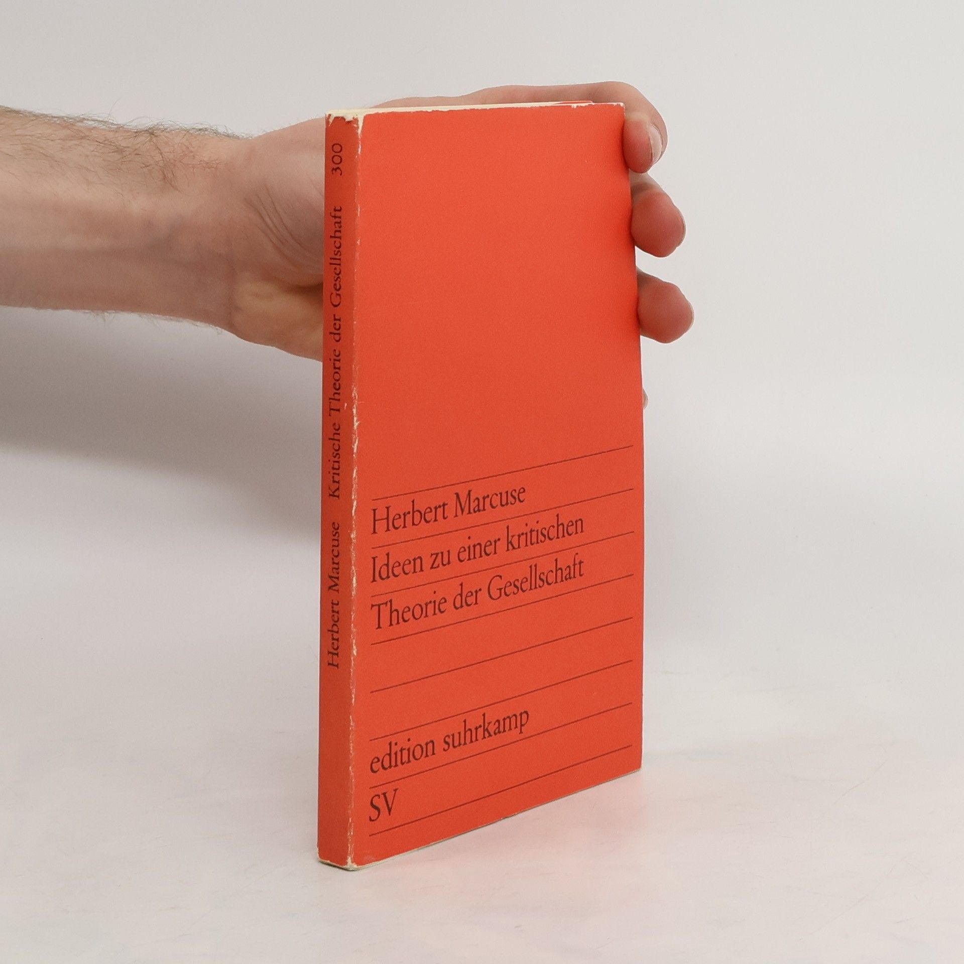 Herbert Marcuse Ideen zu einer kritischen. Theorie der Gessellssschaft