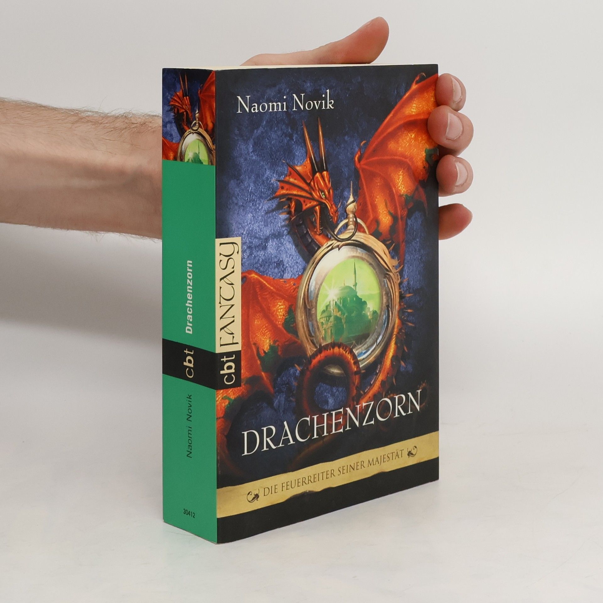 Naomi Novik Die Feuerreiter Seiner Majestät 3. Drachenzorn