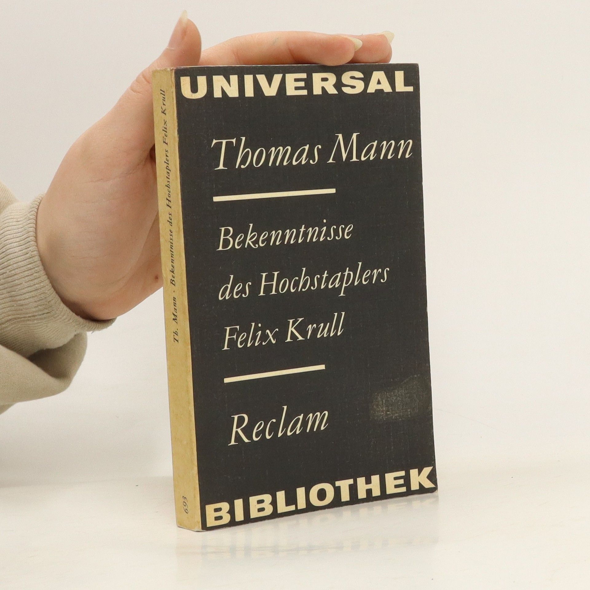 Thomas Mann Bekenntnisse des Hochstaplers Felix Krull