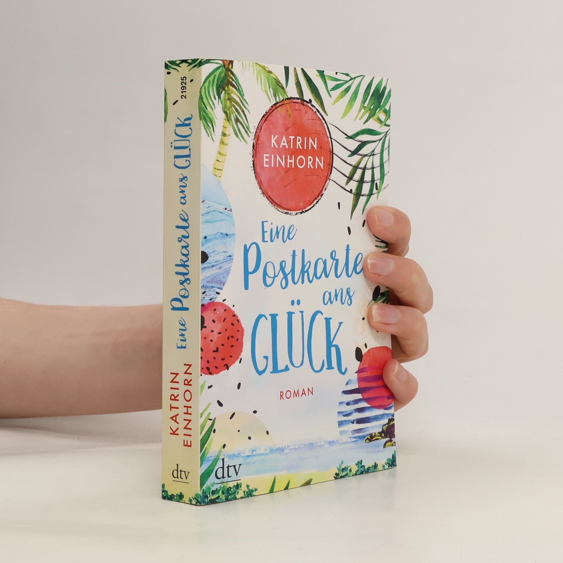 Katrin Einhorn Eine Postkarte ans Glück