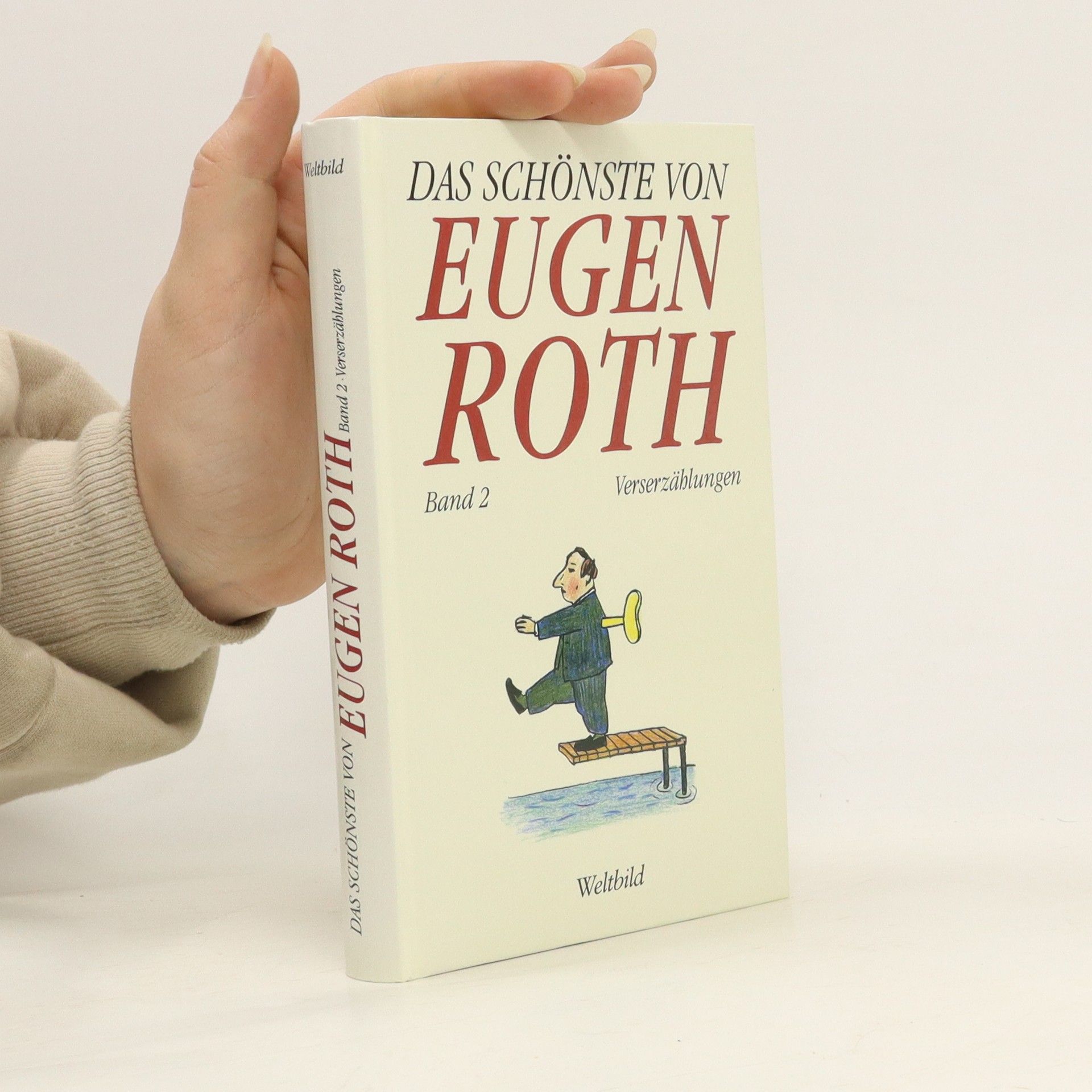 Eugen Roth Das Schönste von Eugen Roth 2