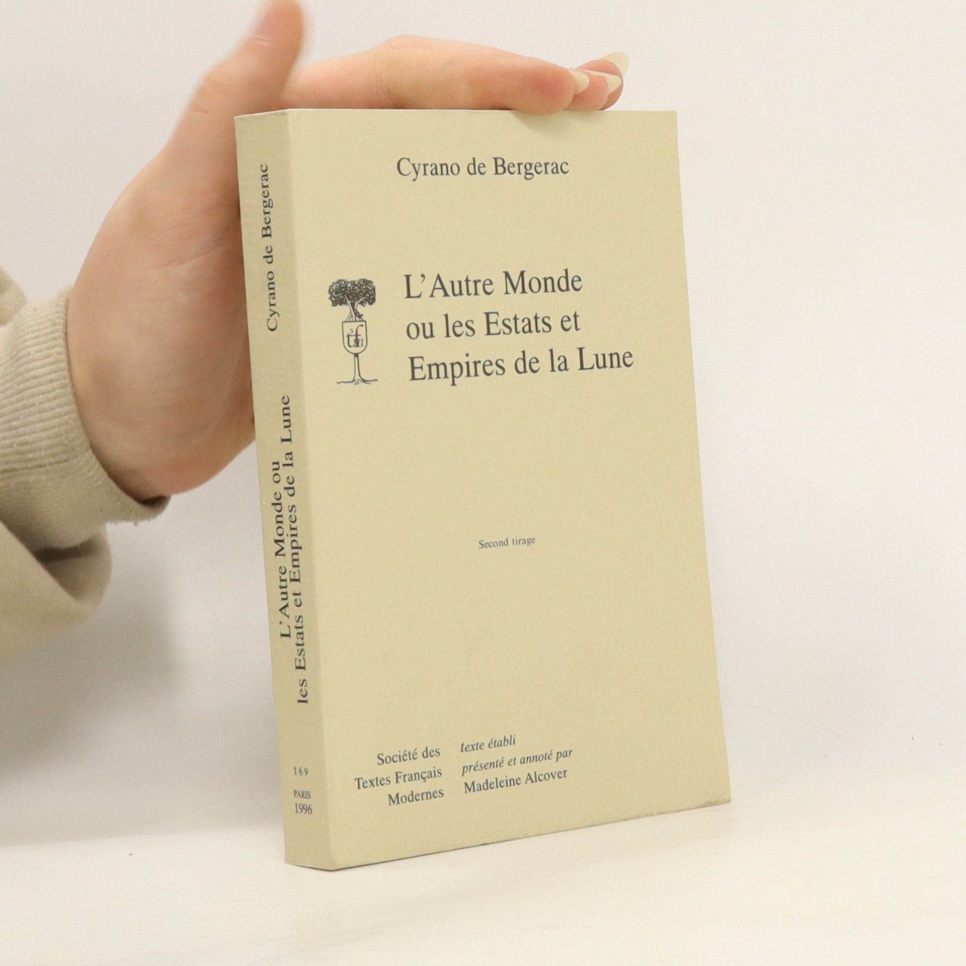 Savinien de Cyrano de Bergerac L'Autre Monde ou Les Estats et Empires de la Lune