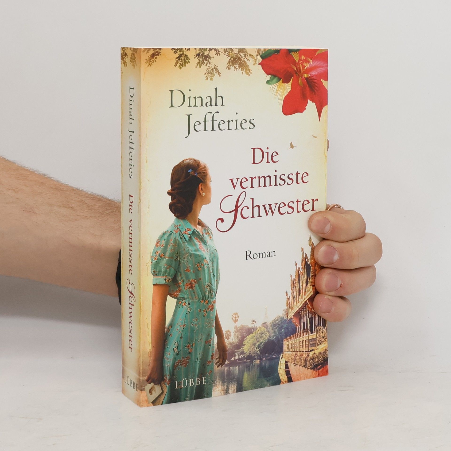 Dinah Jefferies Die vermisste Schwester
