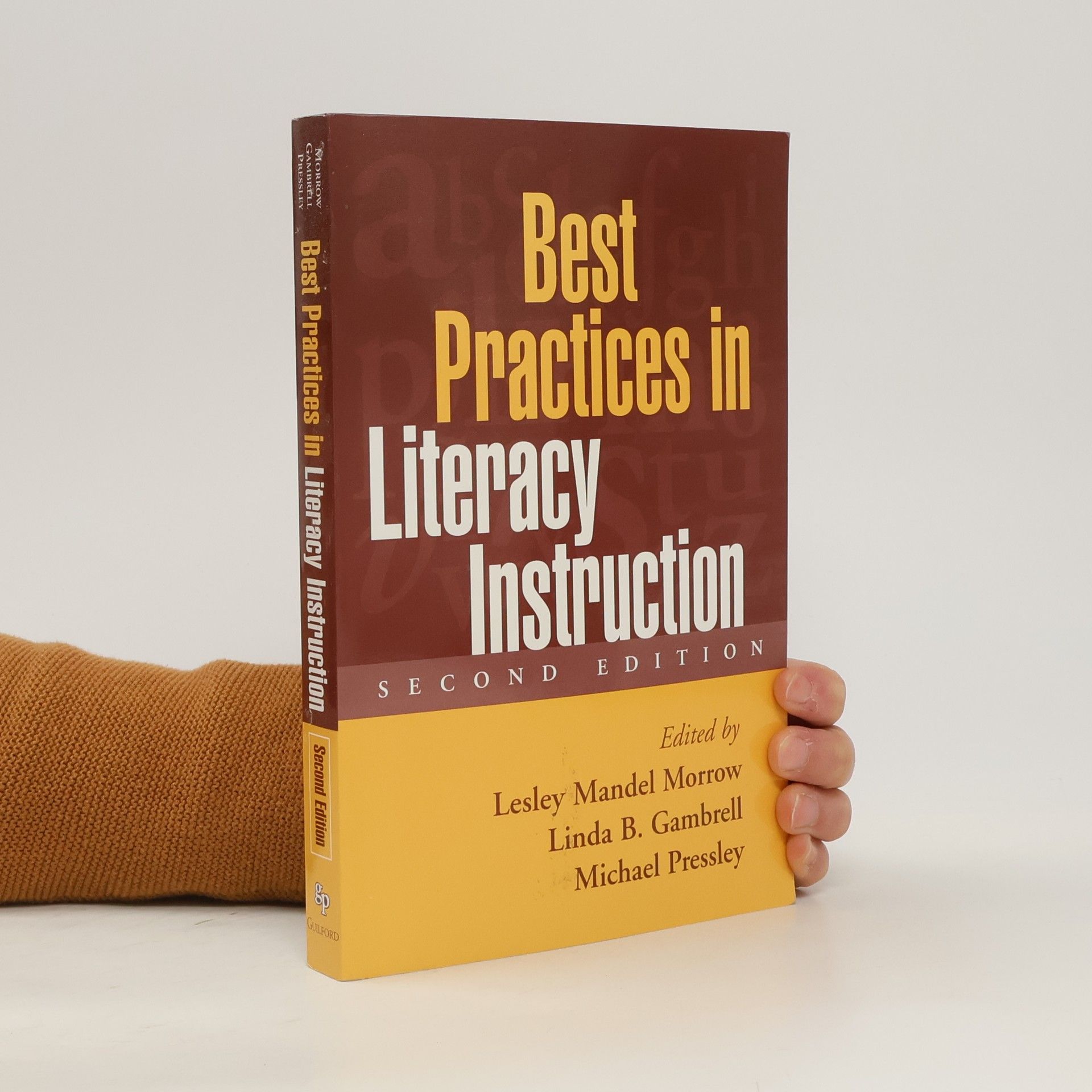 Lesley Mandel Morrow Best Practices in Literacy Instruction, Second Edition