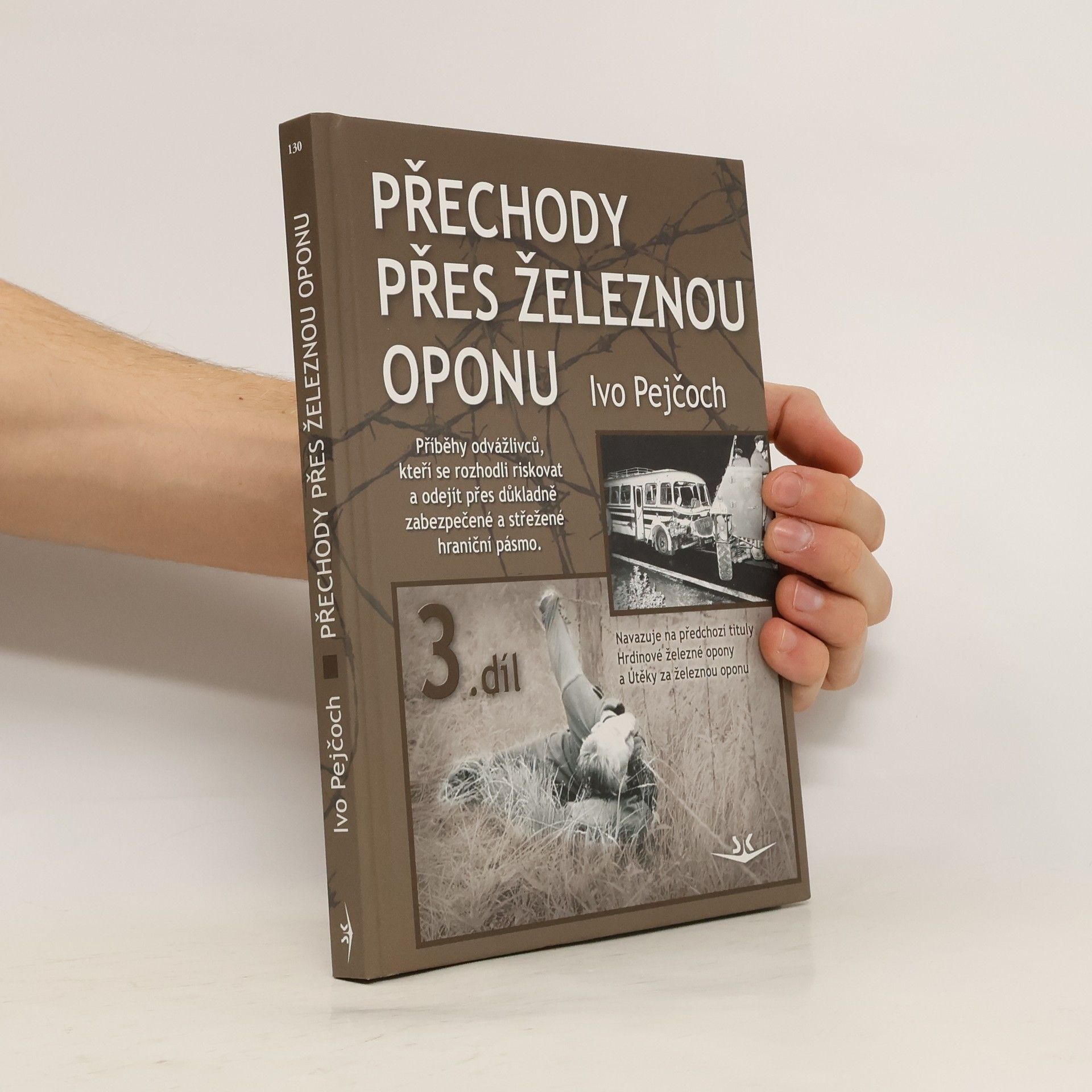 Ivo Pejčoch Přechody přes železnou oponu
