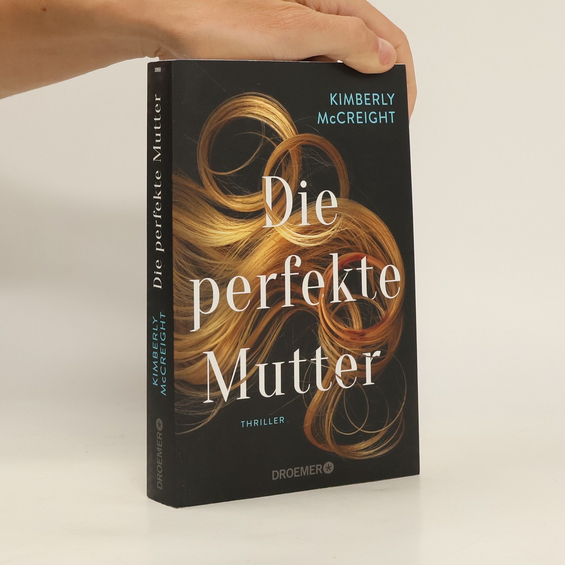 Kimberly McCreight Die perfekte Mutter