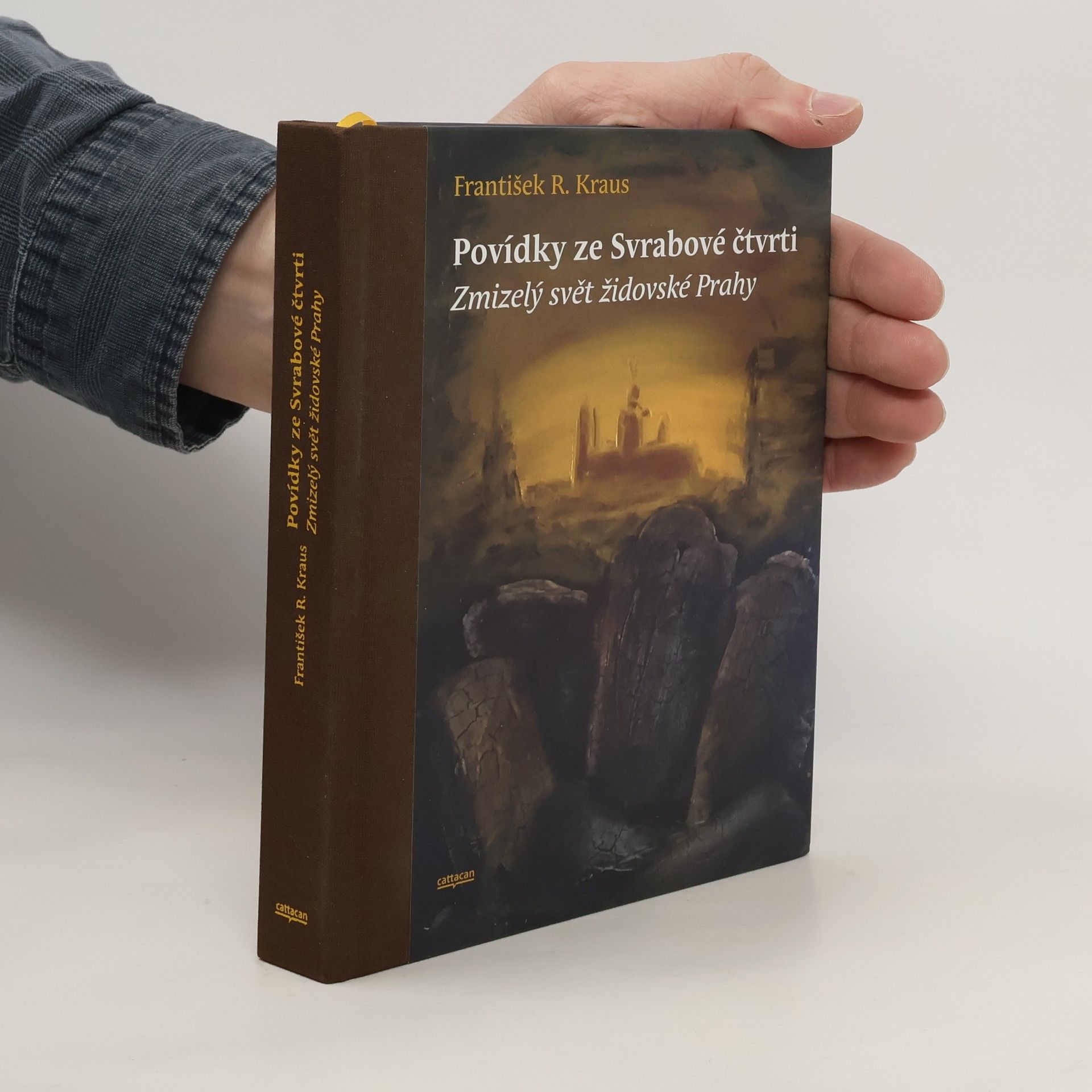 František R. Kraus Povídky ze Svrabové čtvrti : zmizelý svět židovské Prahy