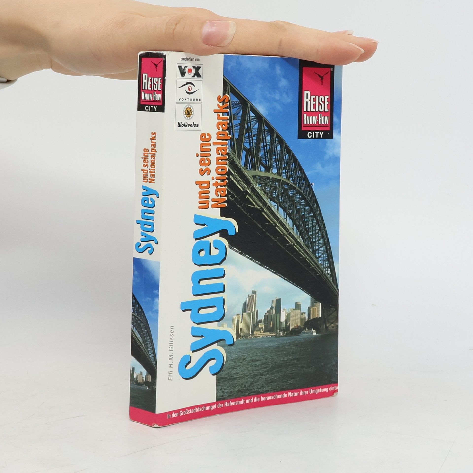Elfi H. M. Gilissen Sydney und seine Nationalparks