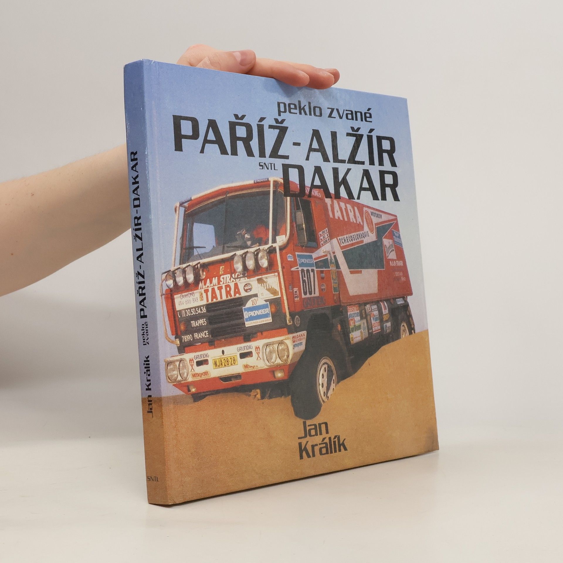 Jan Králík Peklo zvané Paříž-Alžír-Dakar