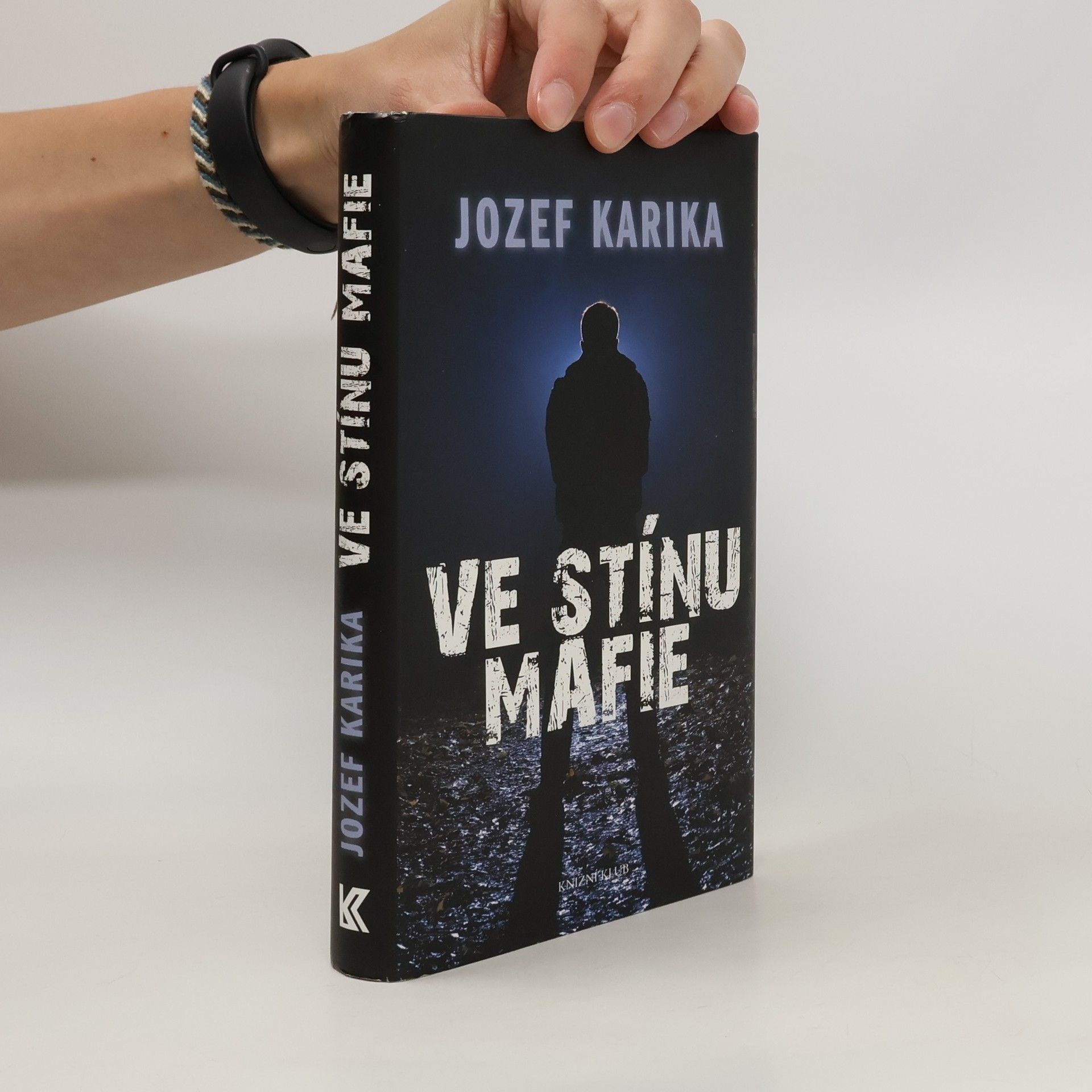 Jozef Karika Ve stínu mafie