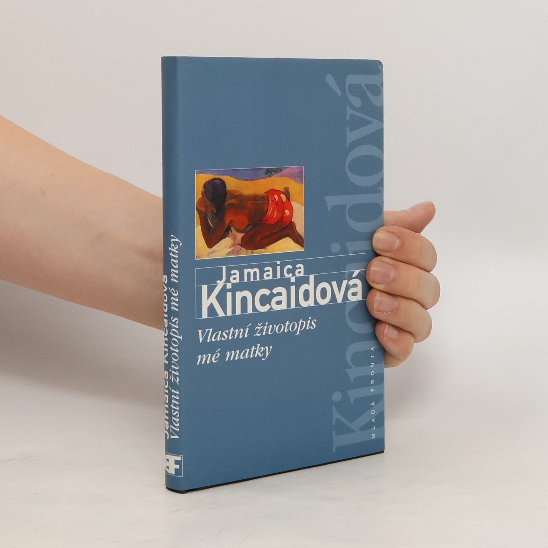 Jamaica Kincaid Vlastní životopis mé matky