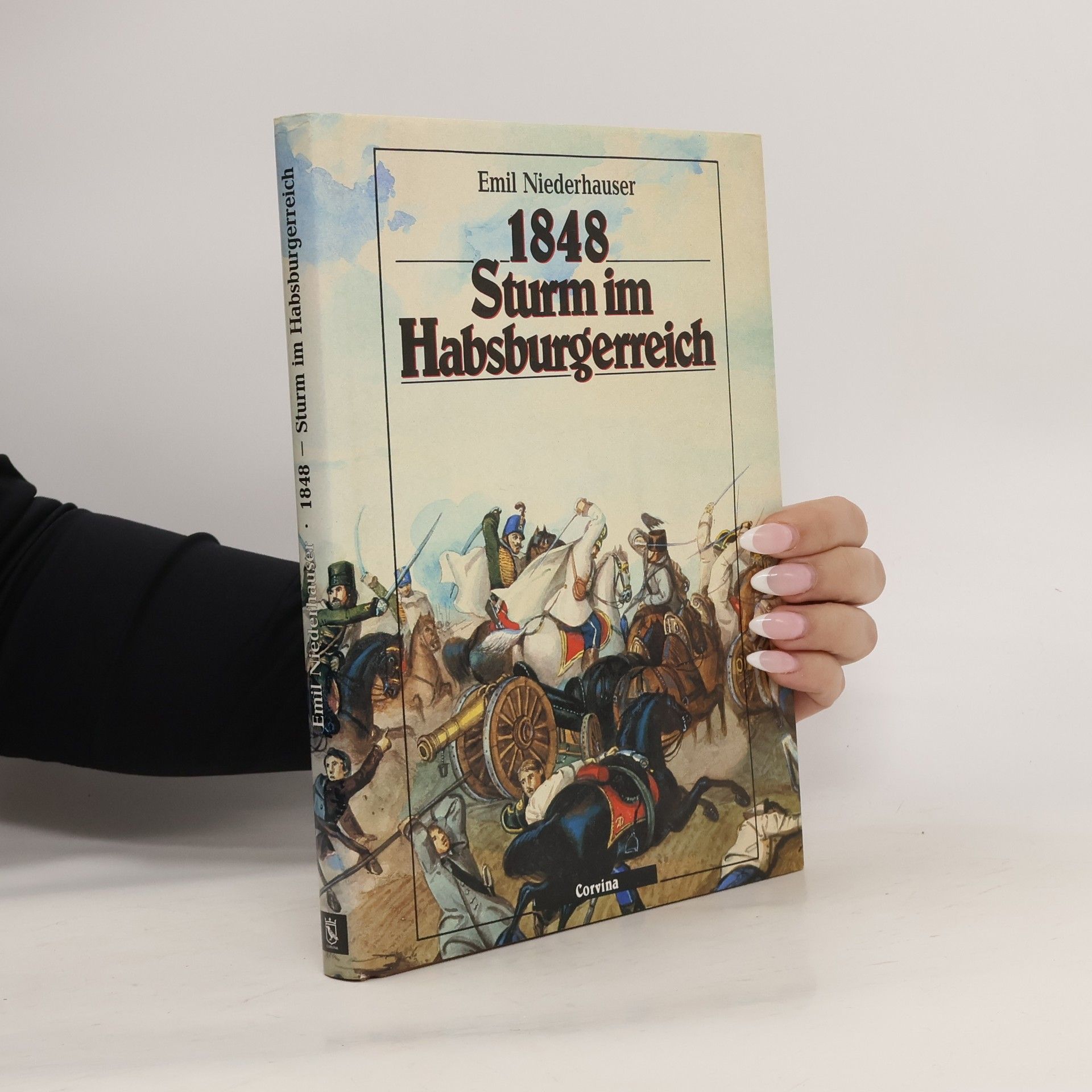 Emil Niederhauser 1848 - Sturm im Habsburgerreich