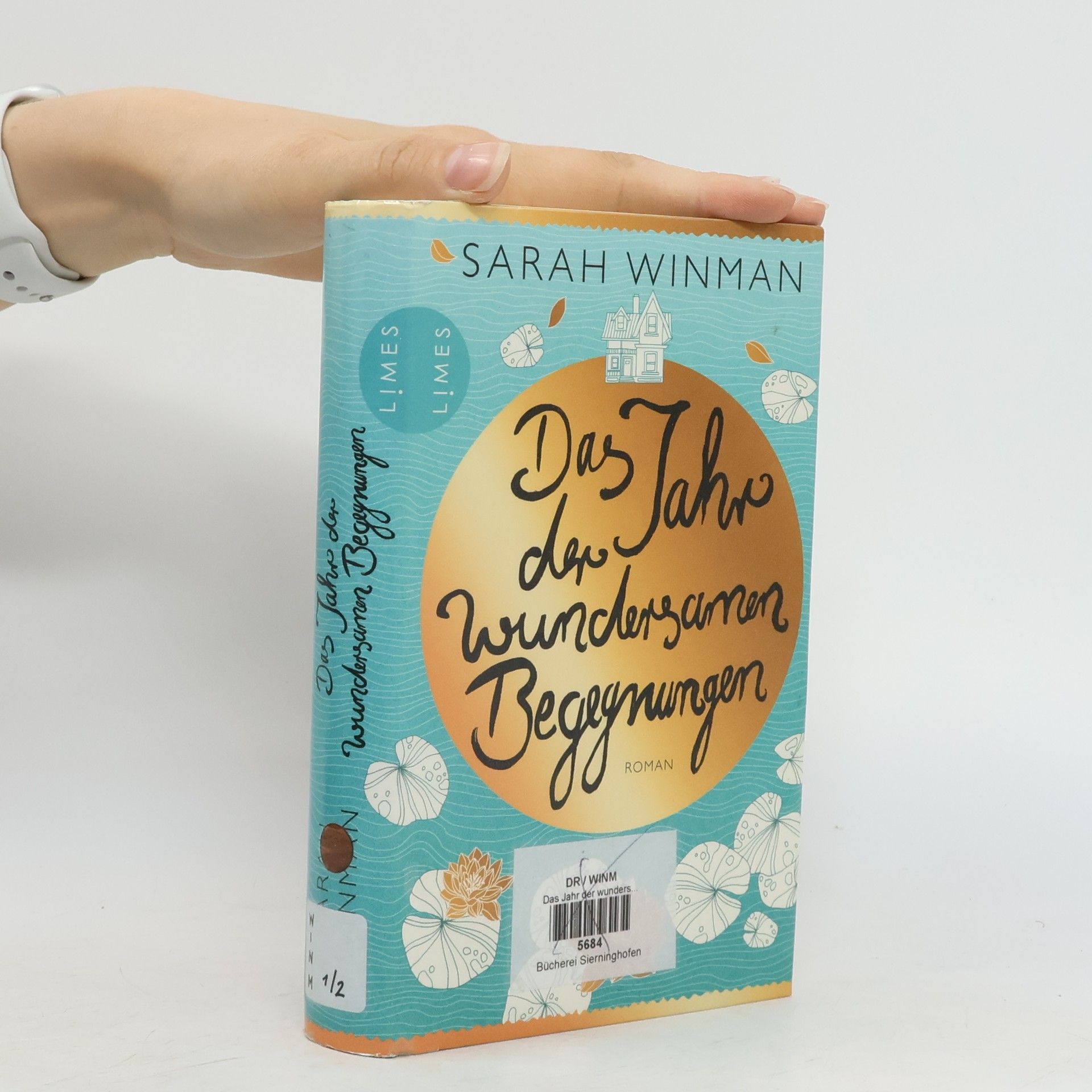 Sarah Winman Das Jahr der wundersamen Begegnungen
