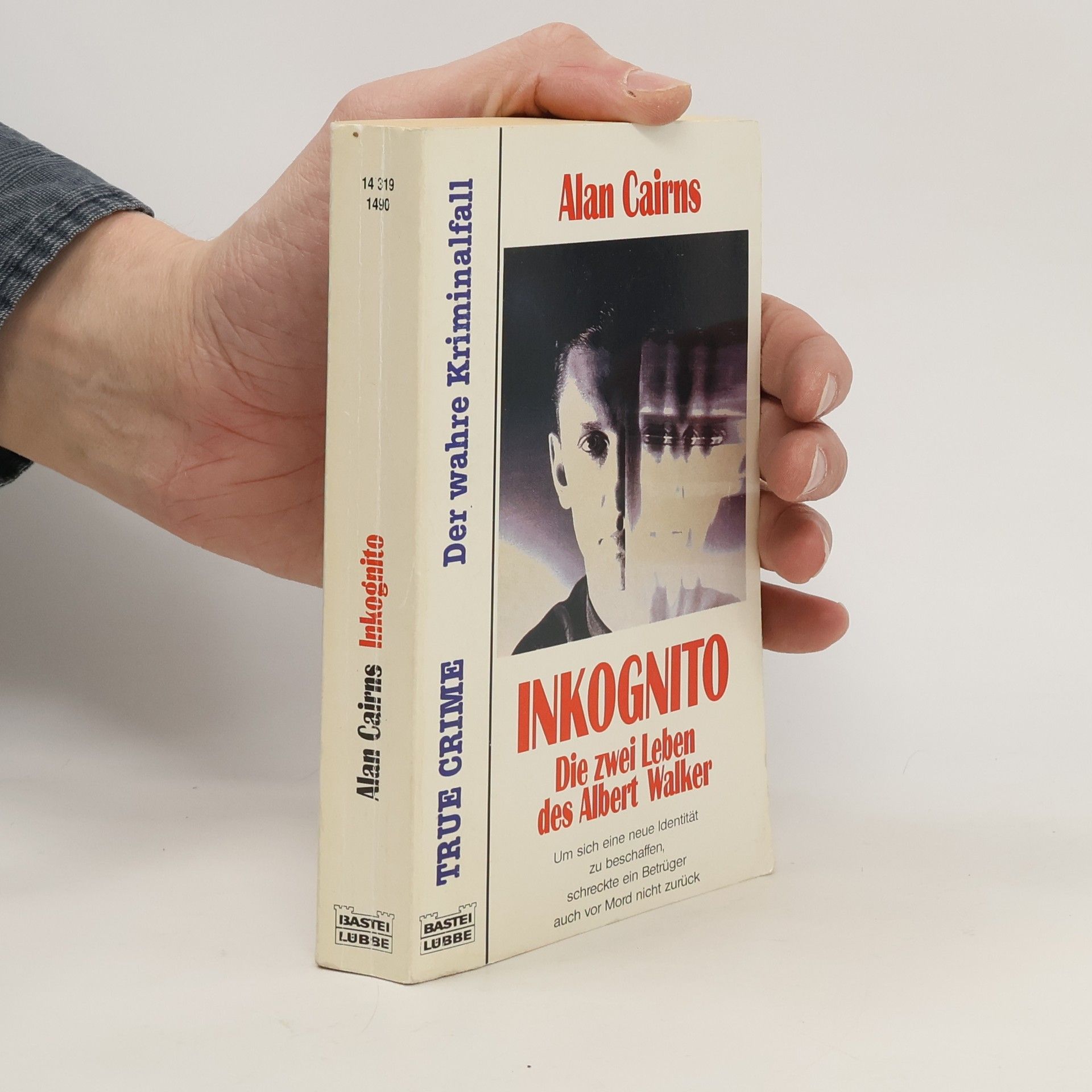 Alain Cairns Inkognito. Die zwei Leben des Albert Walker. Aus d. Amerikan. v. Heinz Zwack