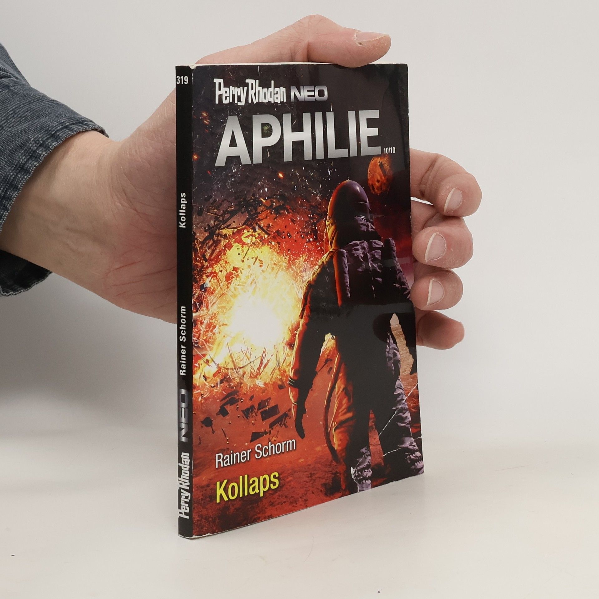 Rainer Schorm Perry Rhodan. Neo Aphilie 10/10. Kollaps