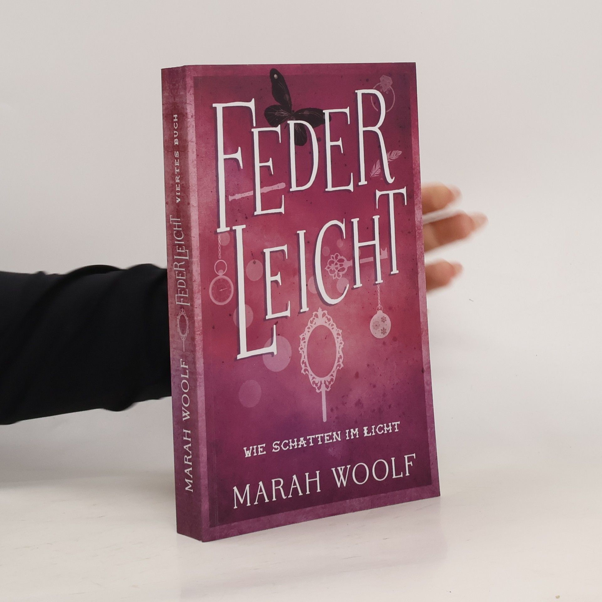 Marah Woolf FederLeicht. Wie Schatten Im Licht