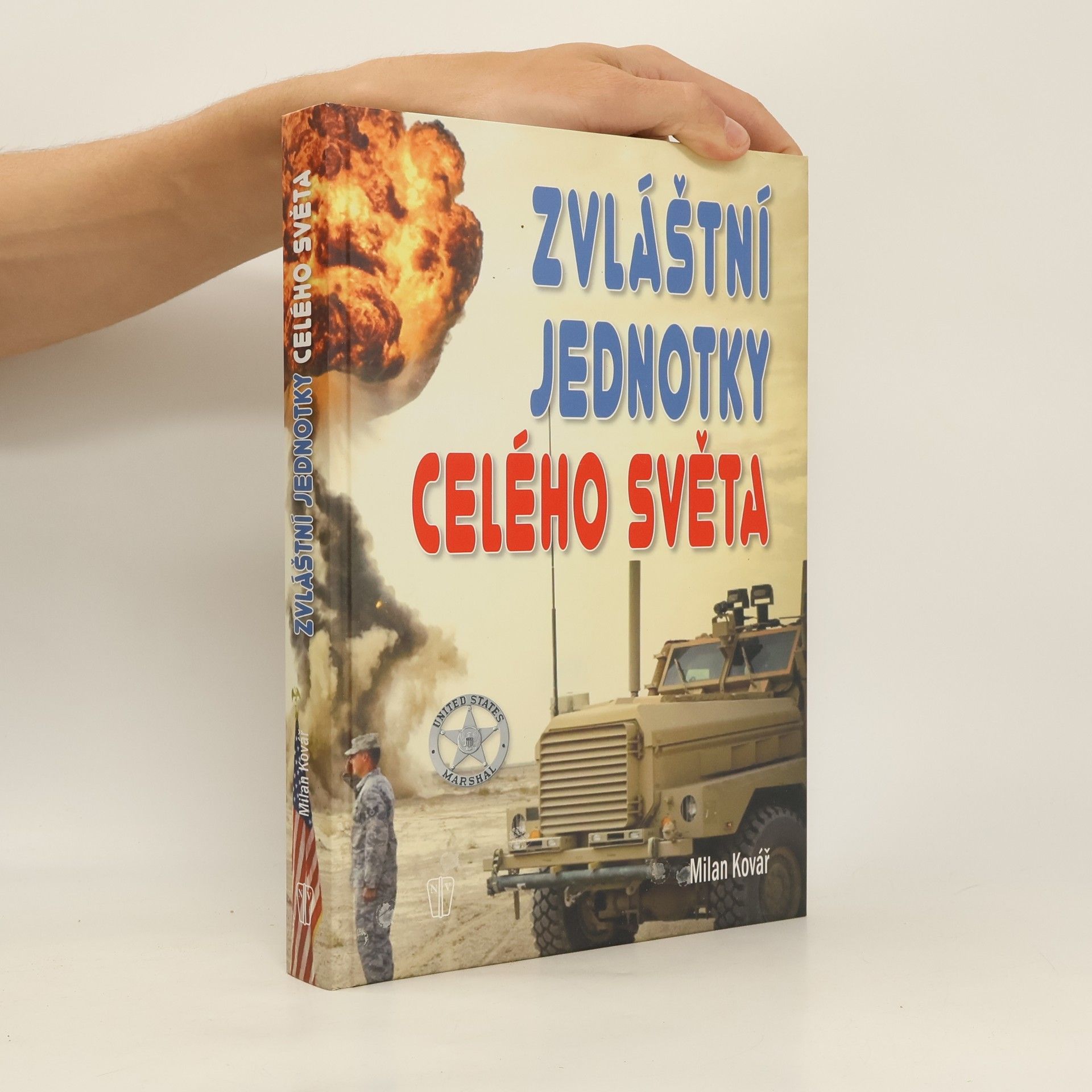 Milan Kovář Zvláštní jednotky z celého světa