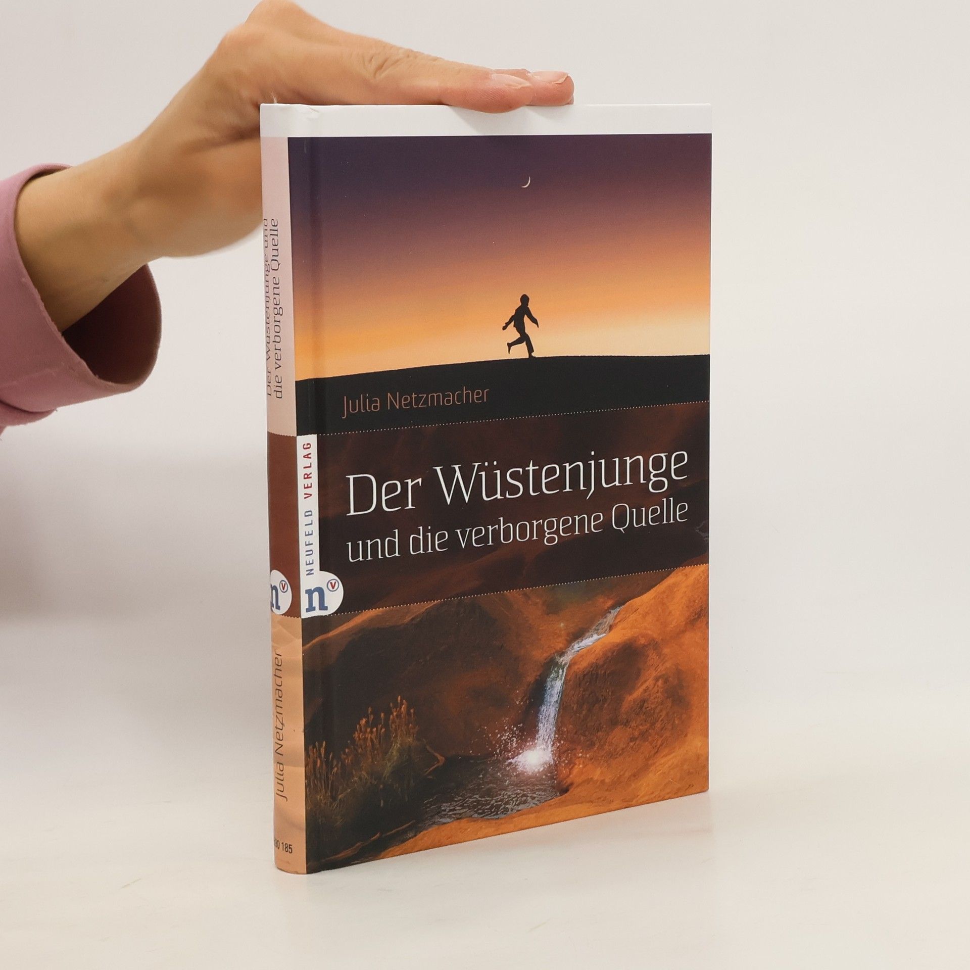 Julia Netzmacher Der Wüstenjunge und die verborgene Quelle