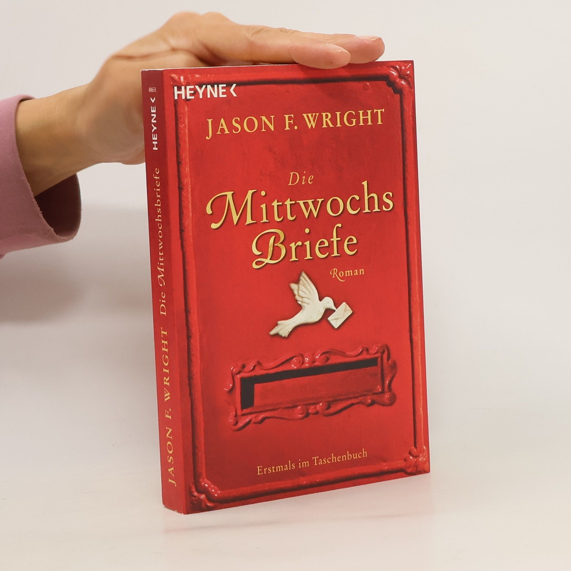 Jason F. Wright Die Mittwochs Briefe