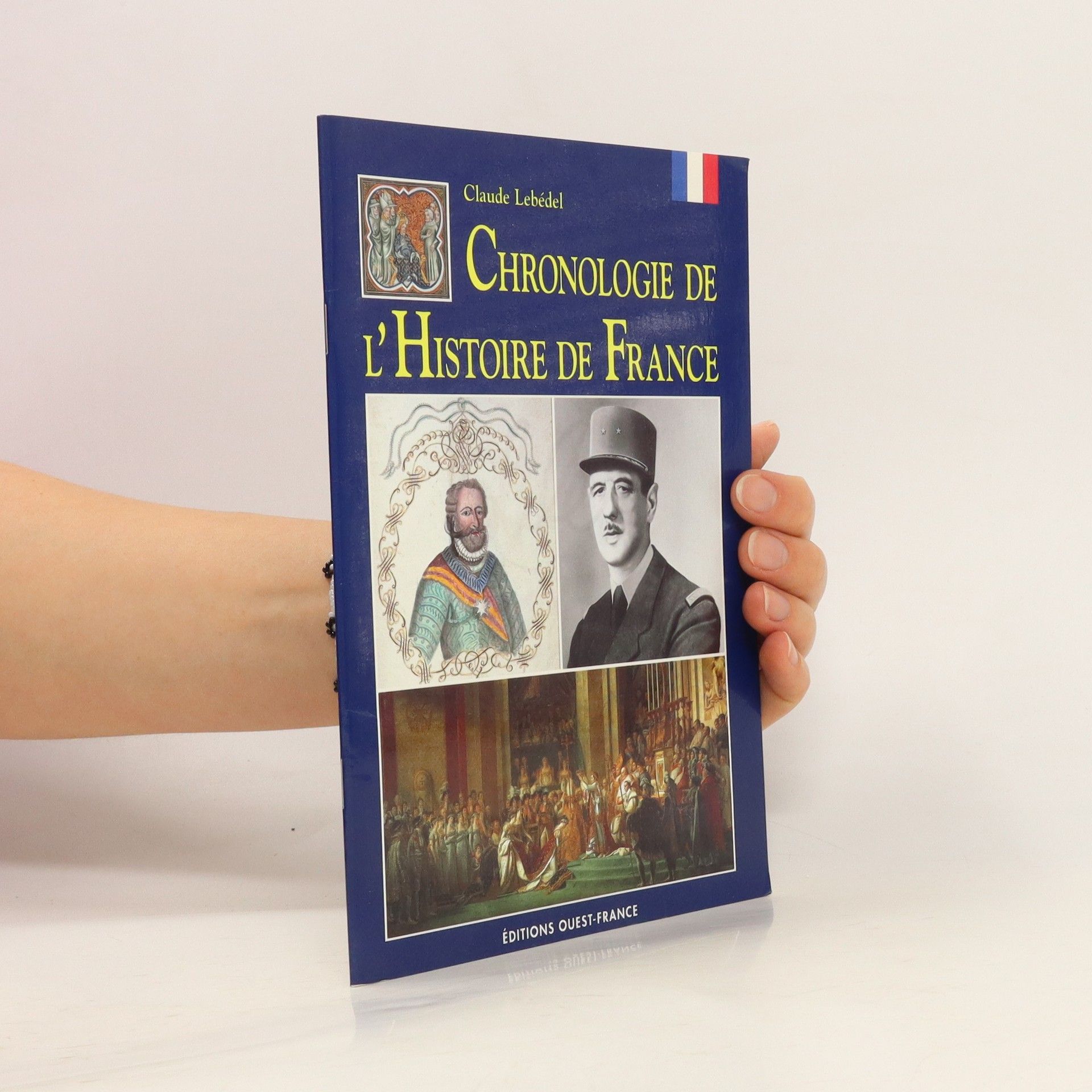 Claude Lebédel Chronologie de l'histoire de France