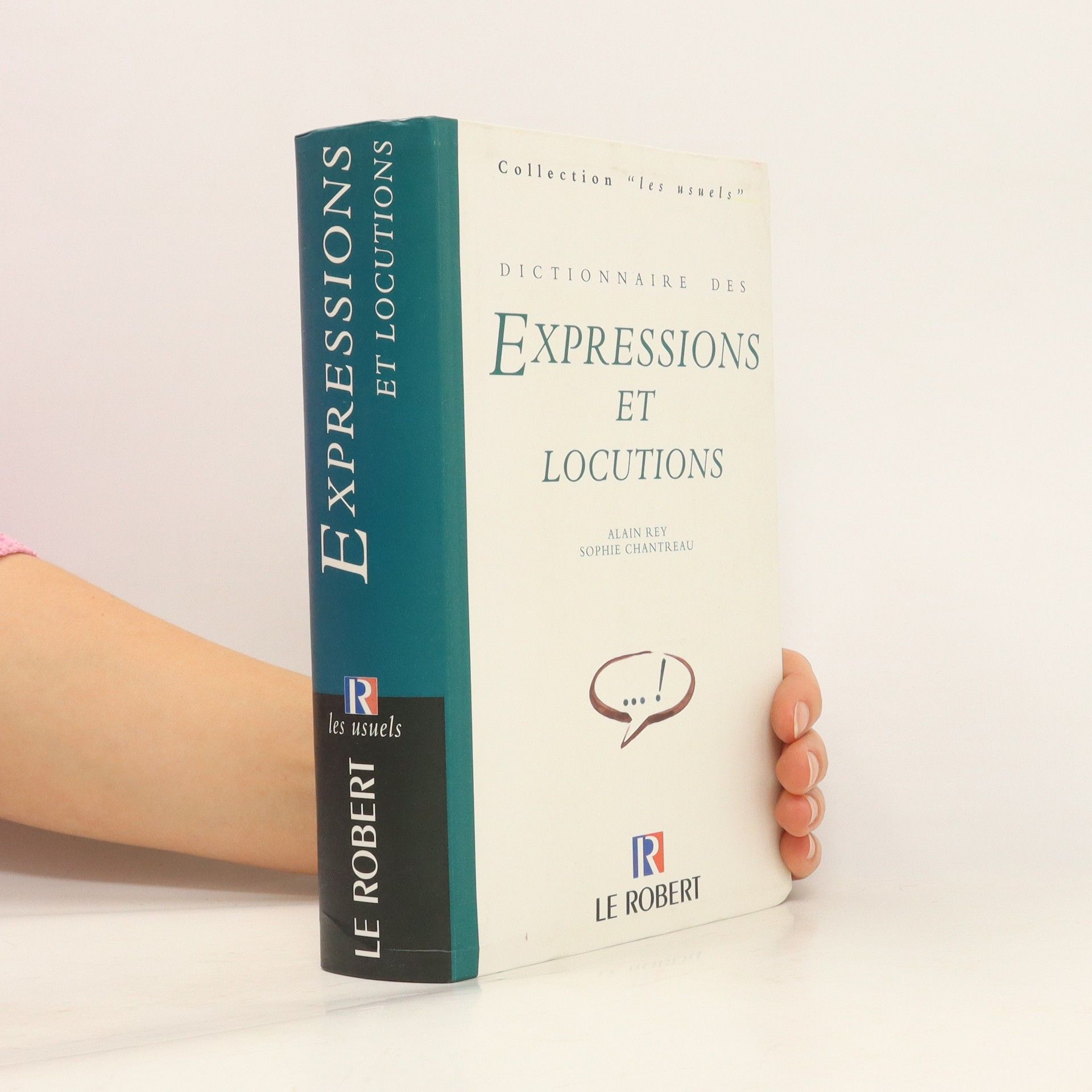 Alain Rey Dictionnaire des expressions et locutions