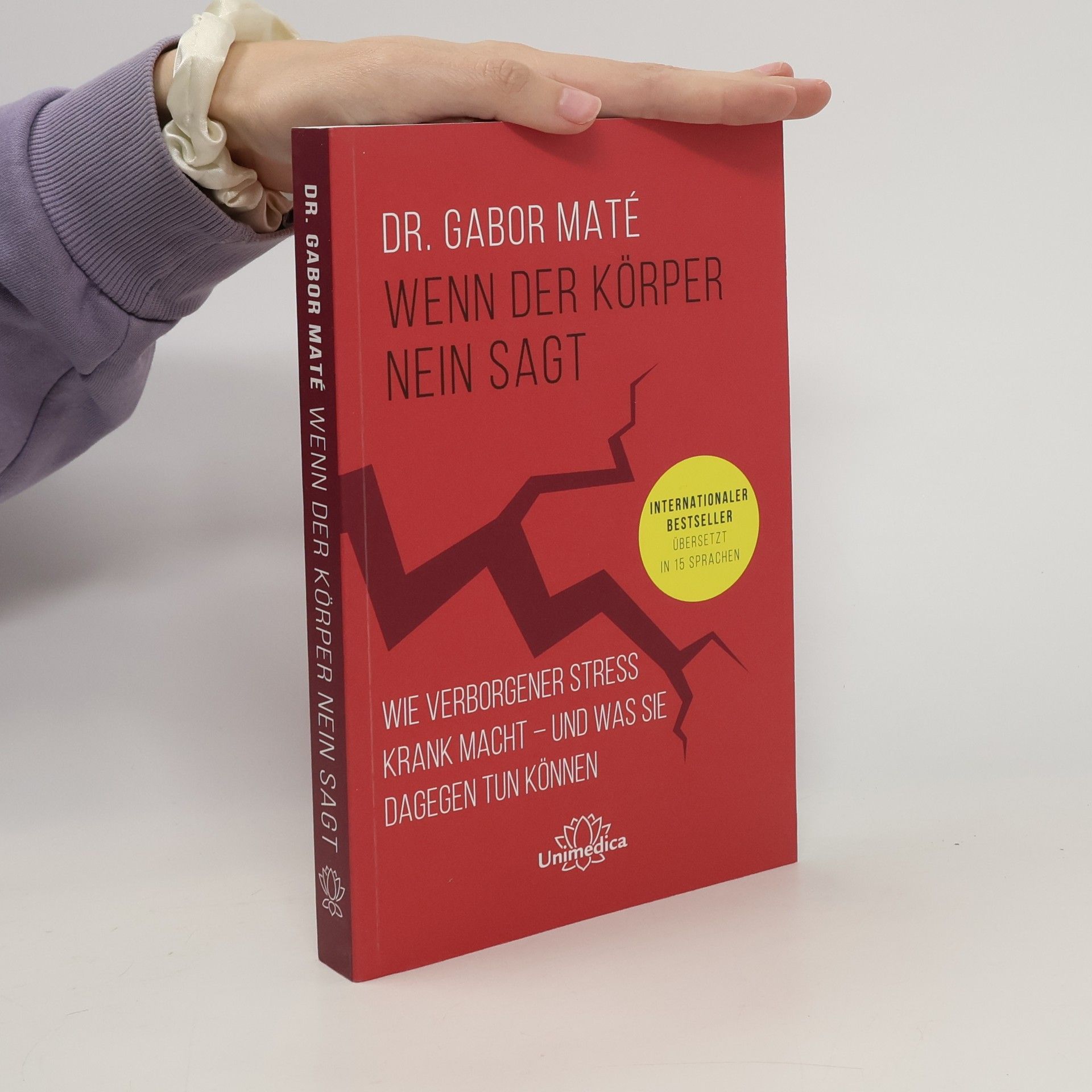Gabor Maté Wenn der Körper nein sagt