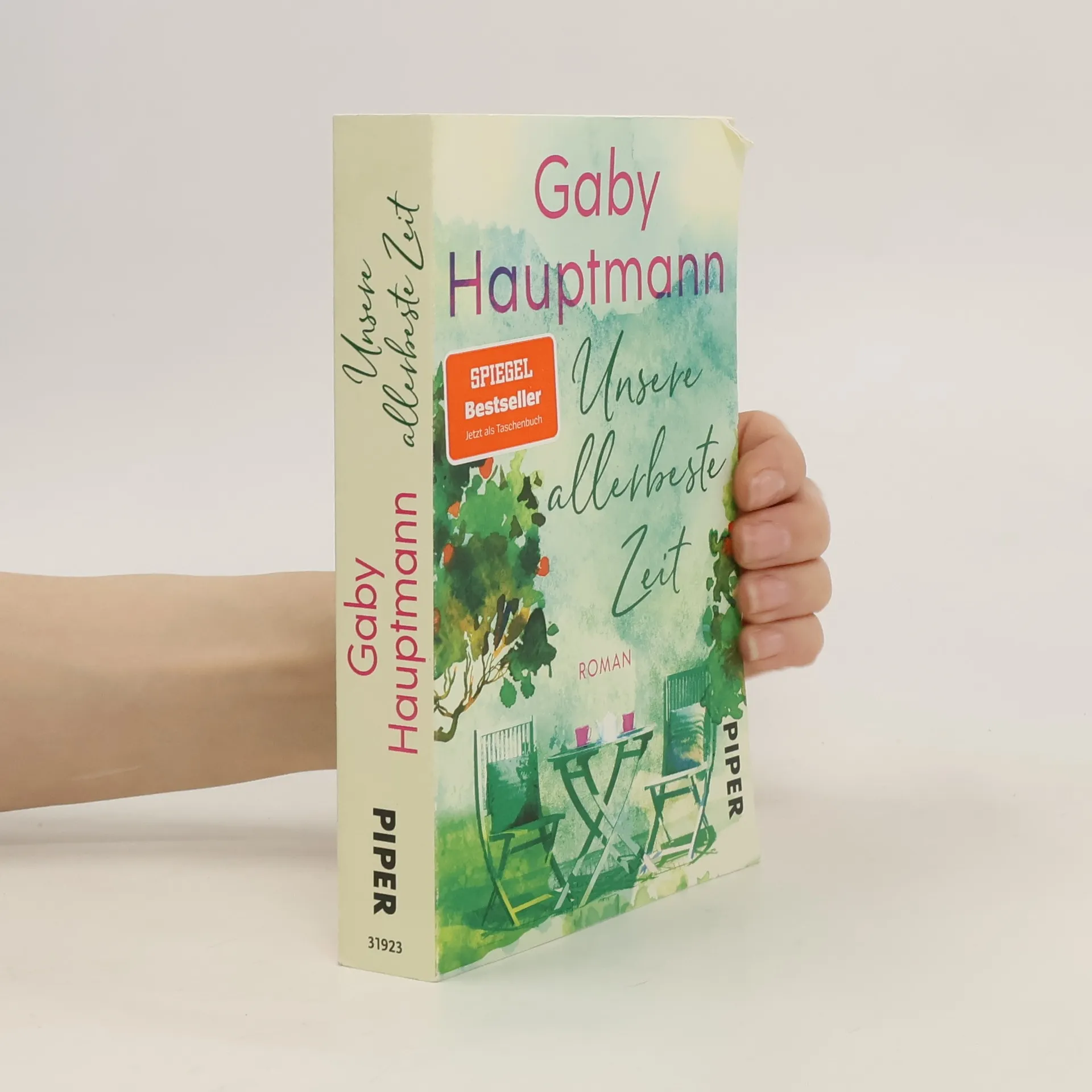 Unsere allerbeste Zeit | Book | Gaby Hauptmann | DE
