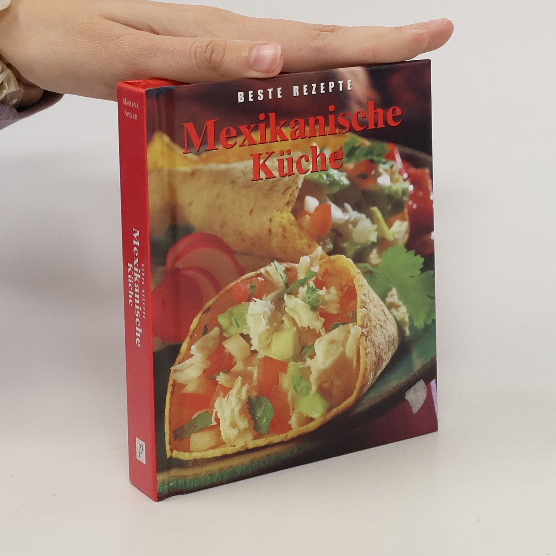 Marlena Spieler Mexikanische Küche