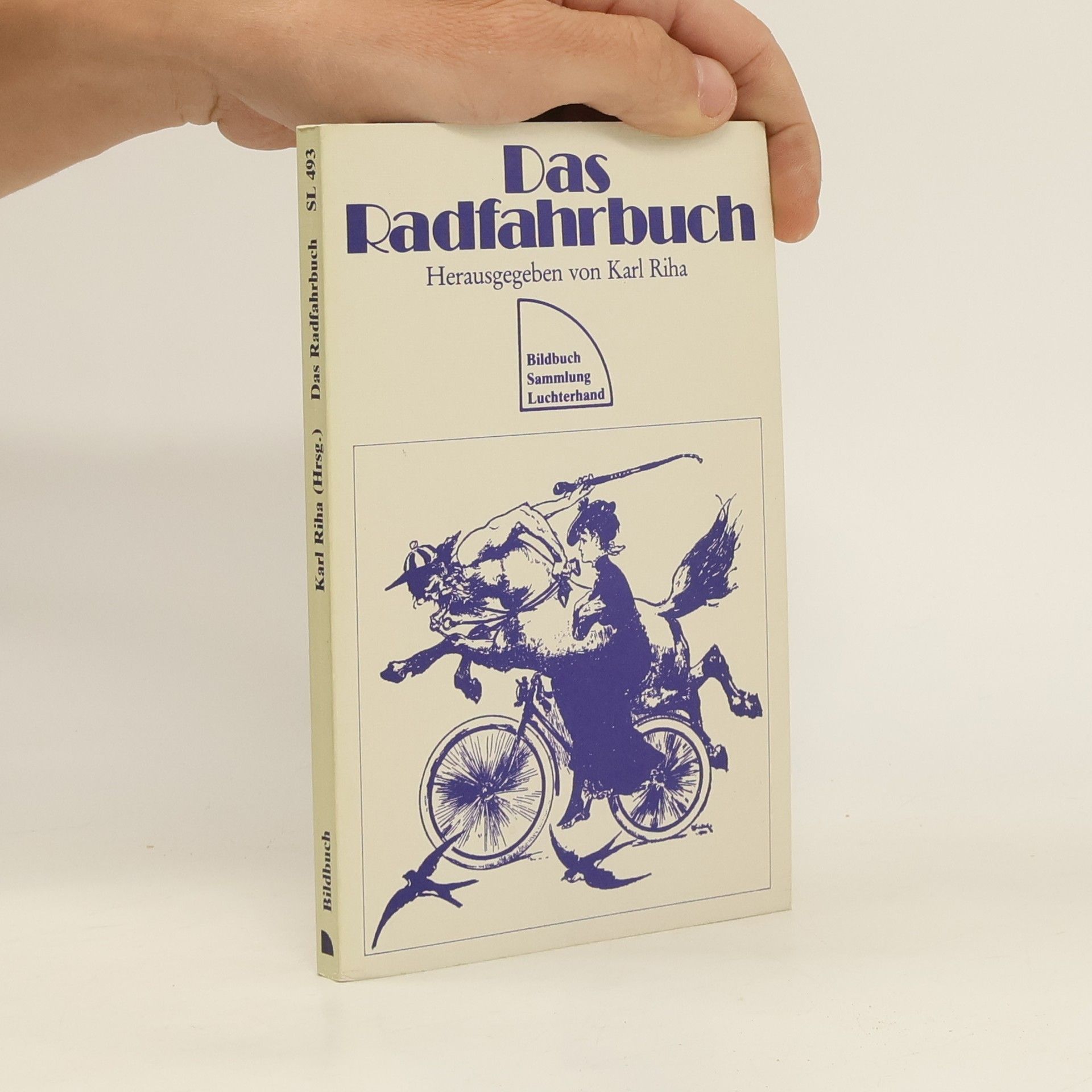 Karl Riha Das Radfahrbuch