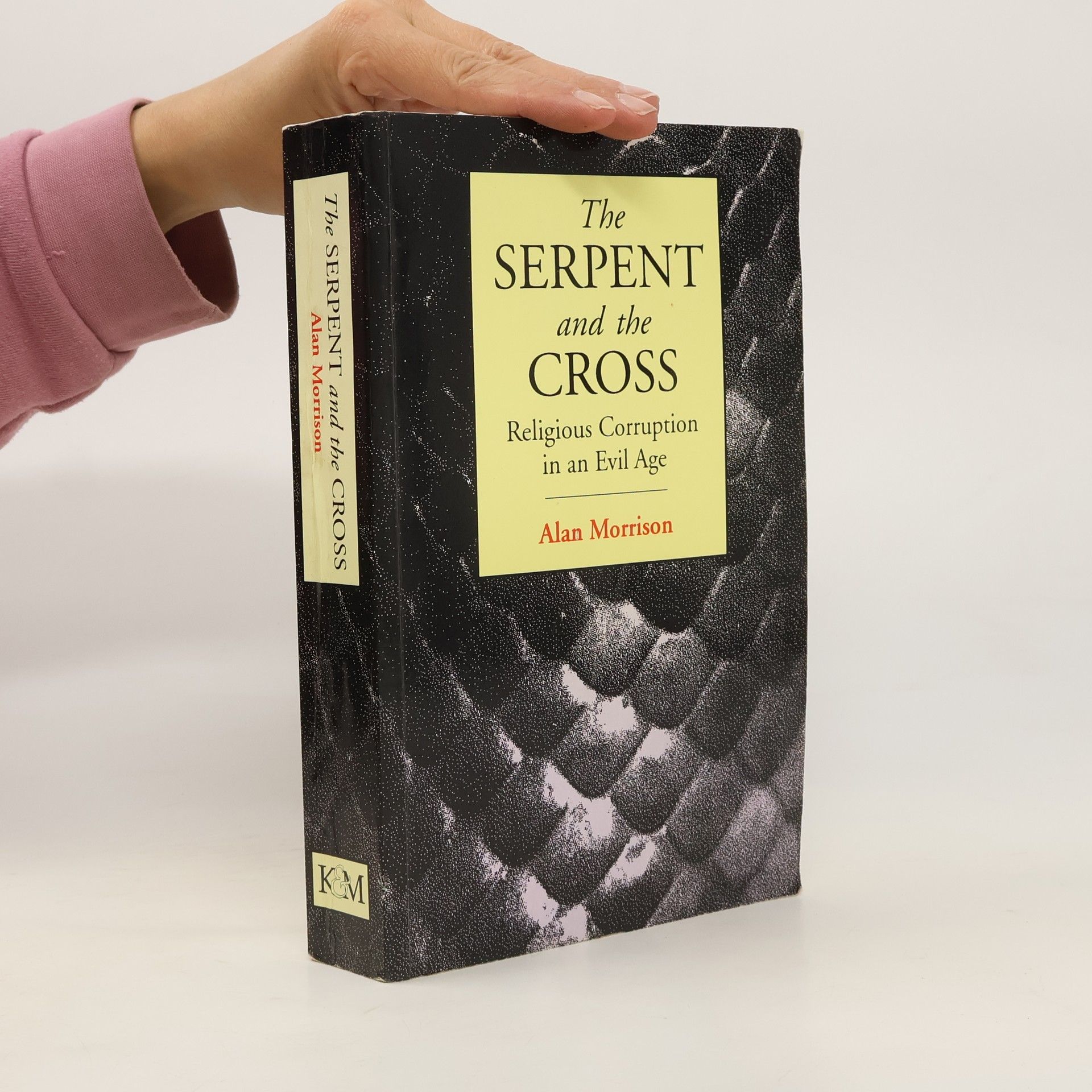 Alan Morrison The Serpent and the Cross