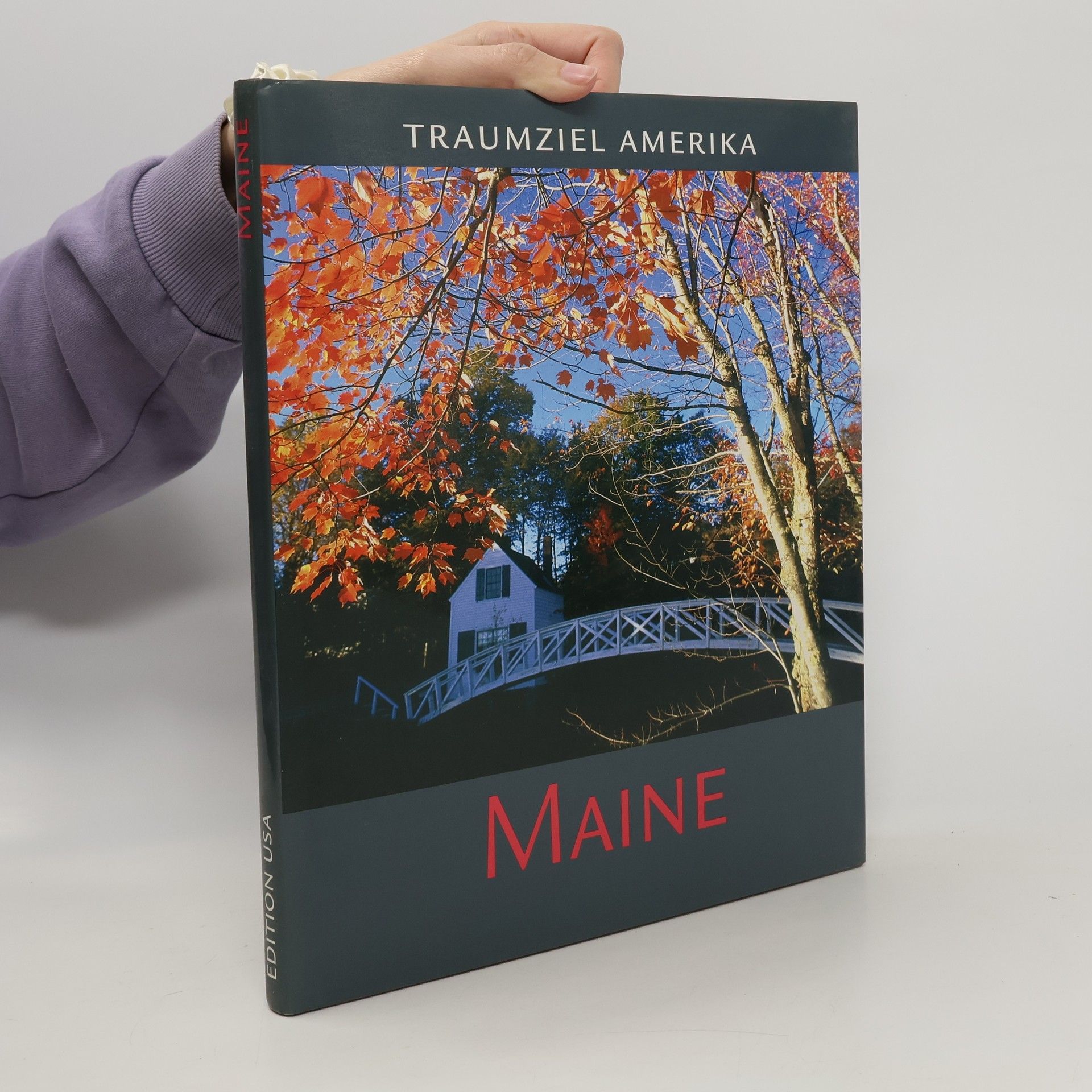 Collective Traumziel Amerika: Maine